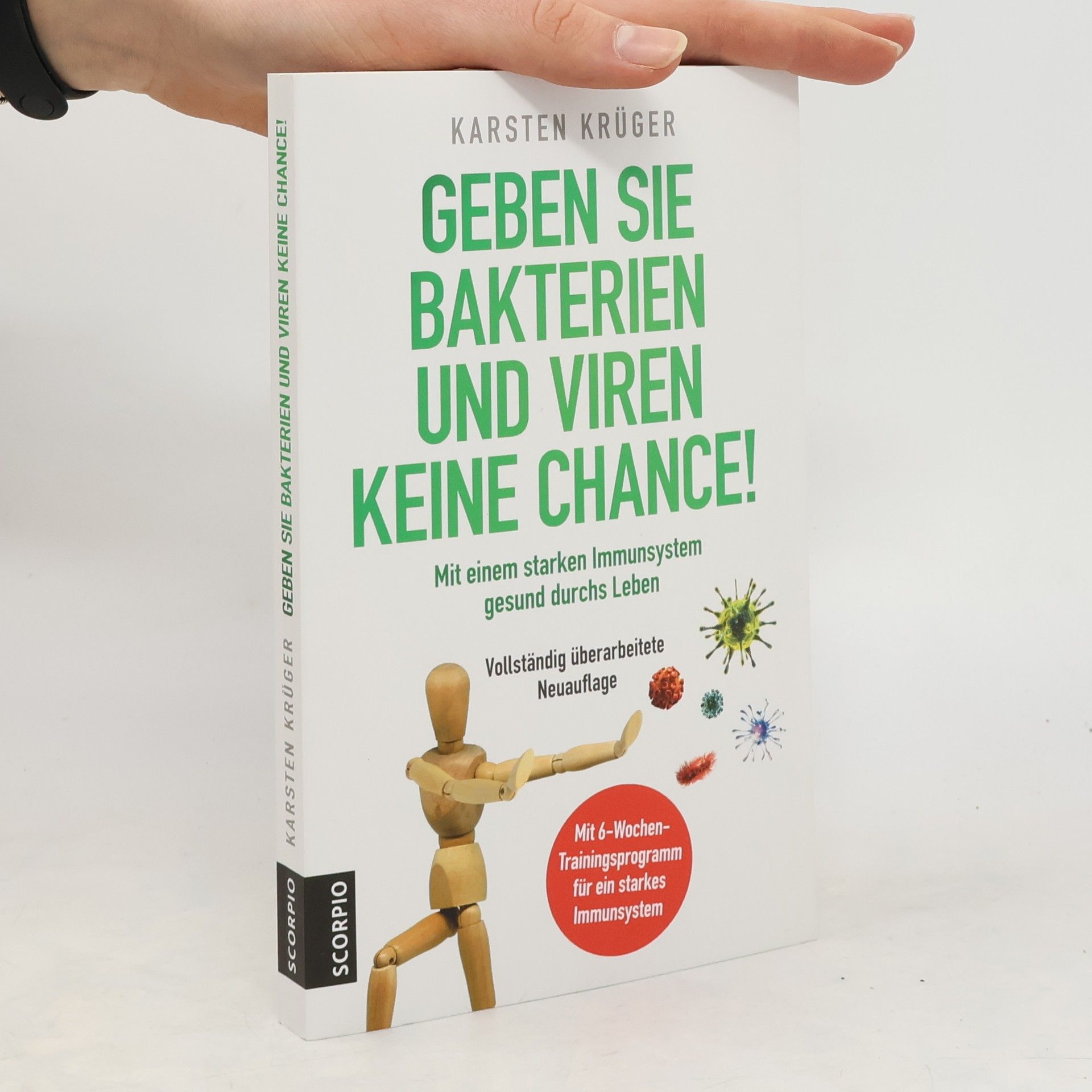 Karsten Krüger Geben Sie Bakterien und Viren keine Chance!