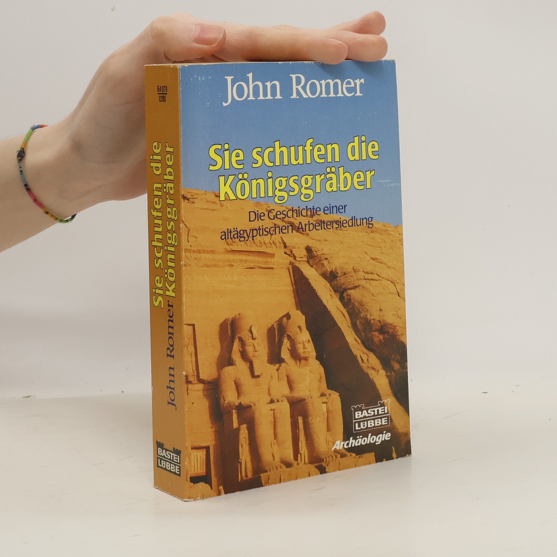 John Romer Sie schufen die Königsgräber