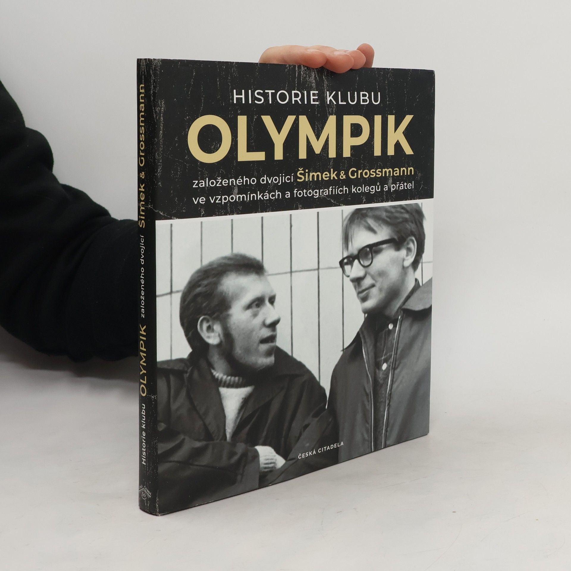 Lubomír Červený Historie klubu Olympik založeného dvojící Šimek a Grossmann ve vzpomínkách a fotografiích kolegů a přátel