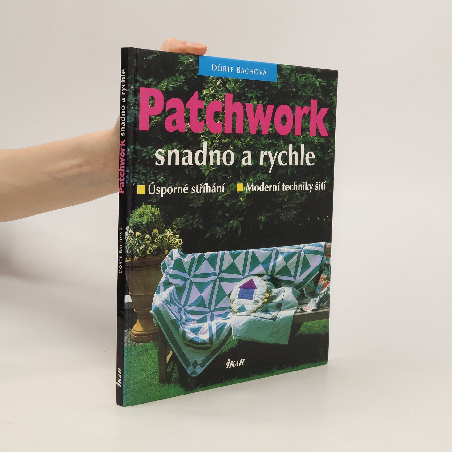 Dörte Bach Patchwork snadno a rychle