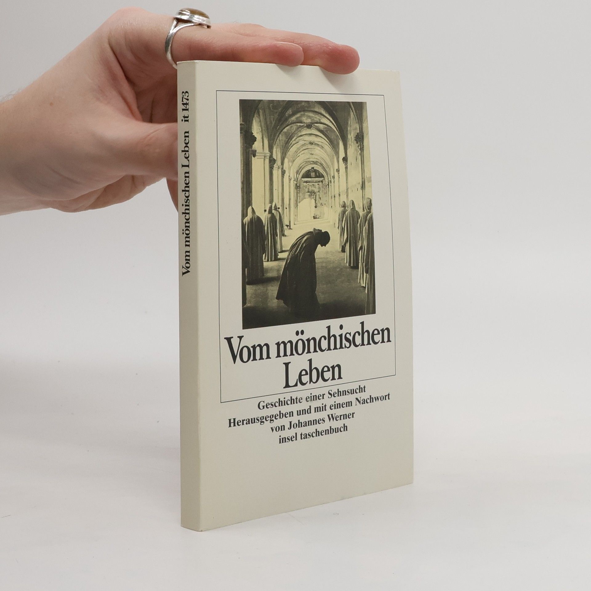 Johannes Werner Vom mönchischen Leben