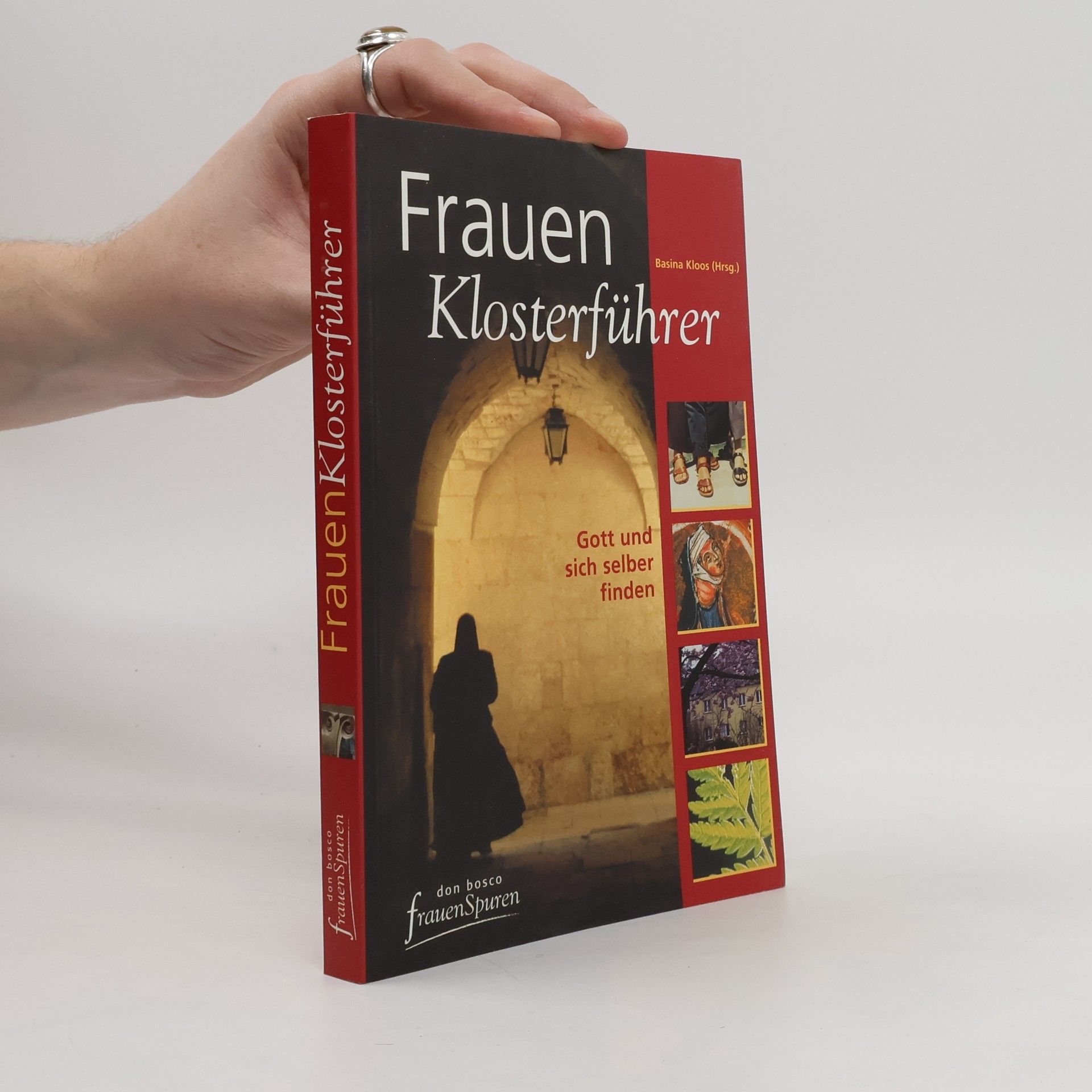 M. Basina Kloos Frauen-Klosterführer. Gott und sich selber finden
