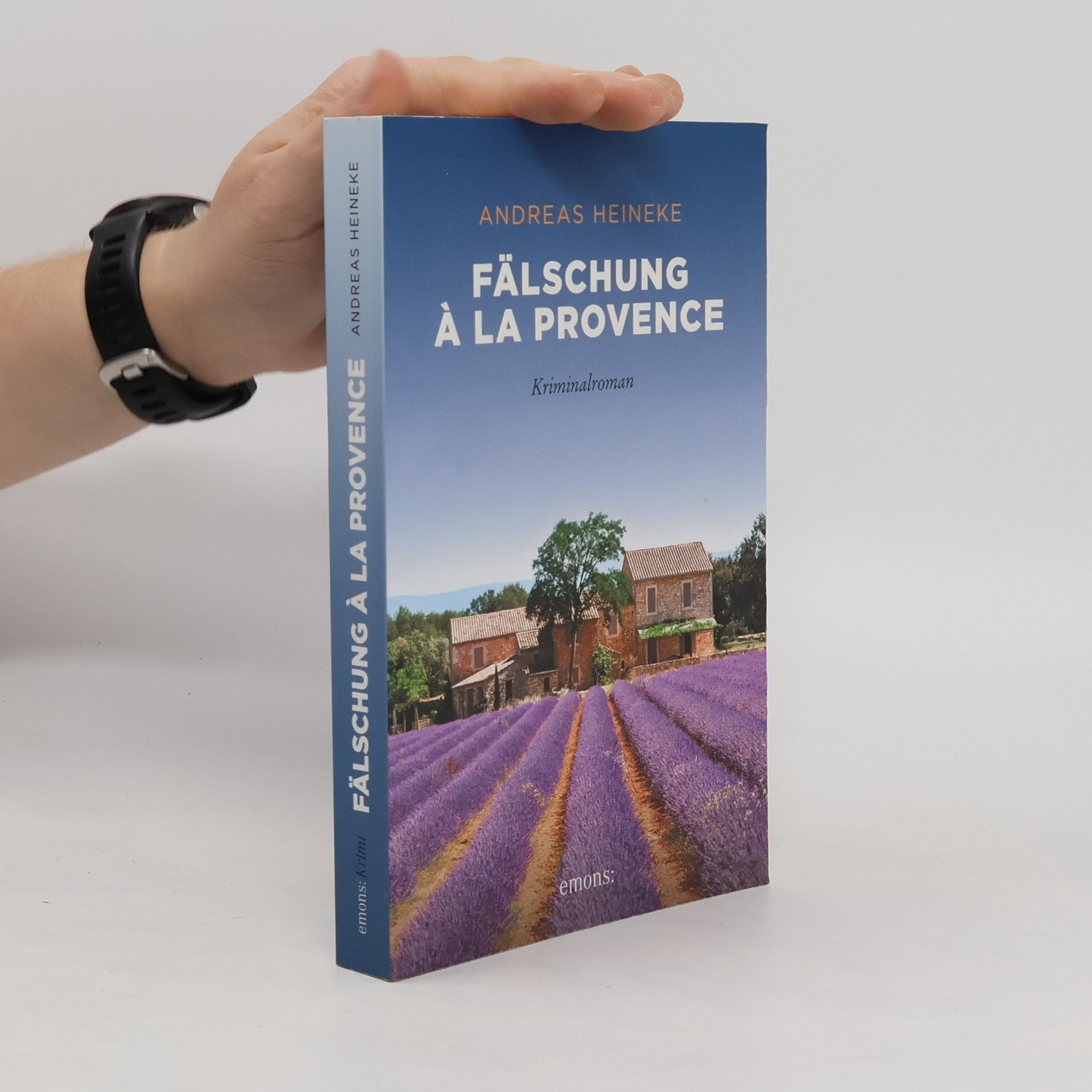 Andreas Heineke Fälschung à la Provence