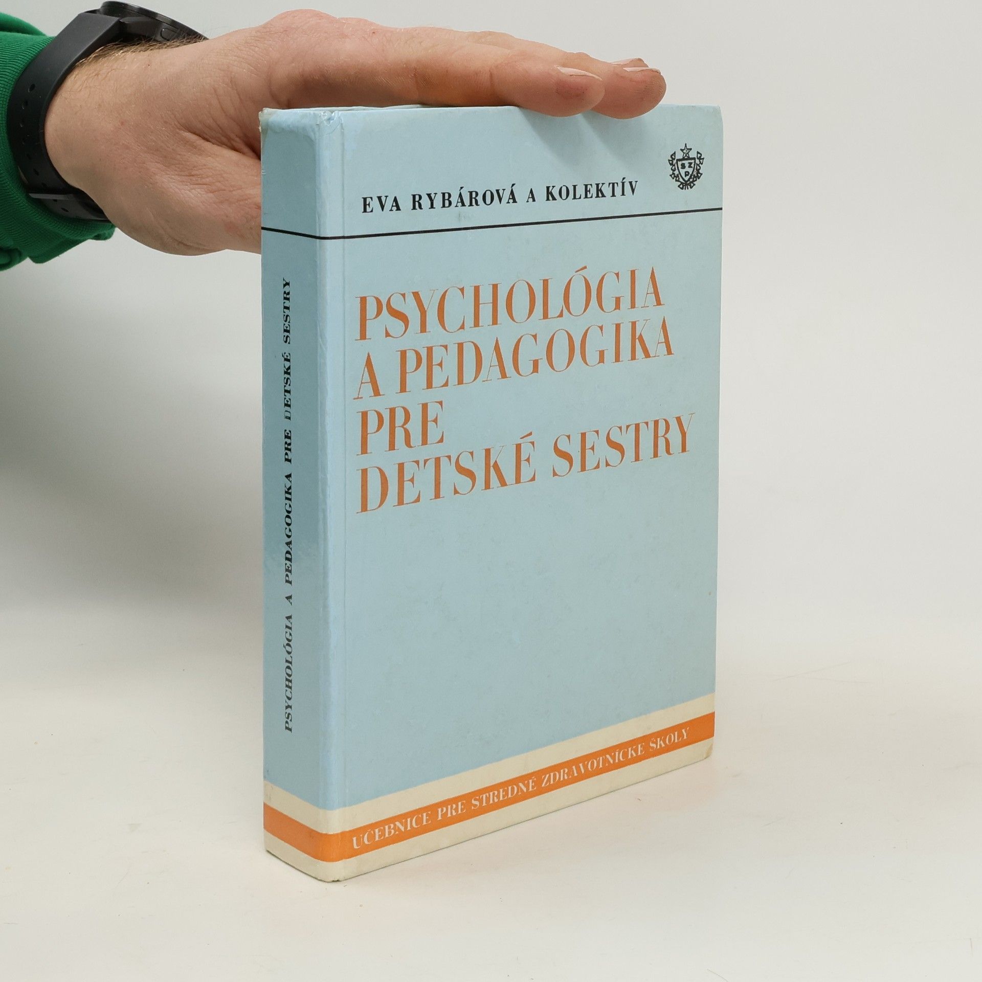 Klára Szabová Psychológia a pedagogika pre detské sestry