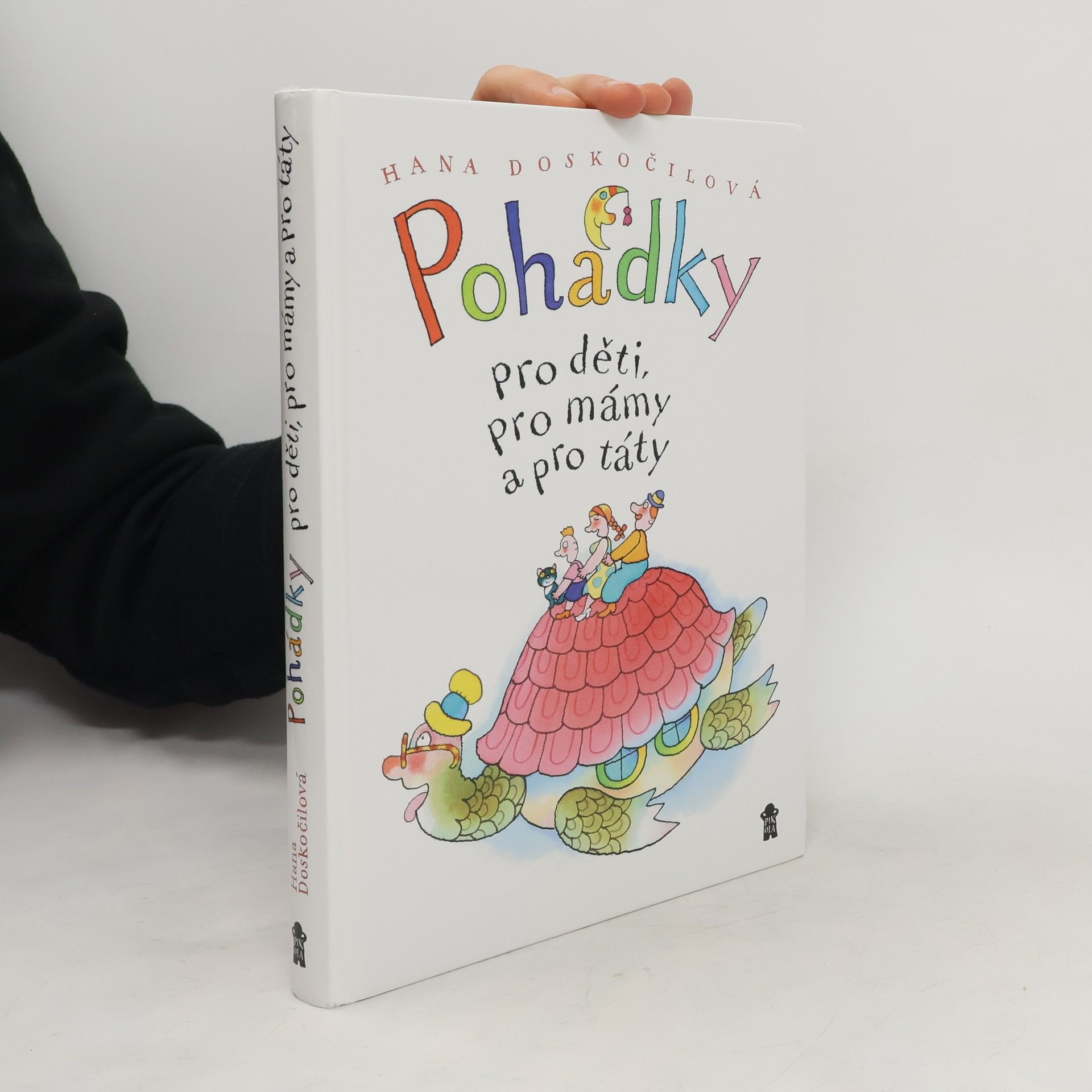 Hana Doskočilová Pohádky pro děti, pro mámy a pro táty