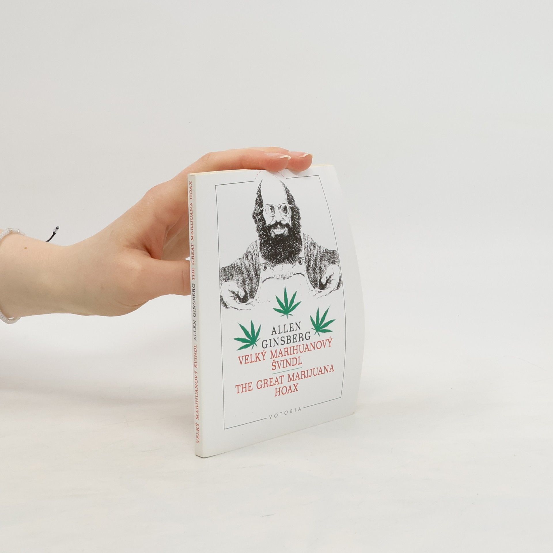 Allen Ginsberg Velký marihuanový švindl = The great marijuana hoax
