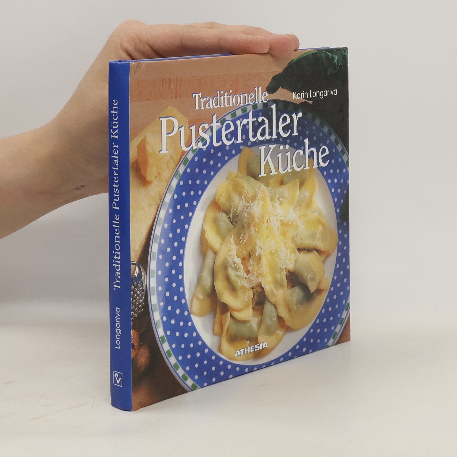 Karin Longravia Traditionelle Pustertaler Küche
