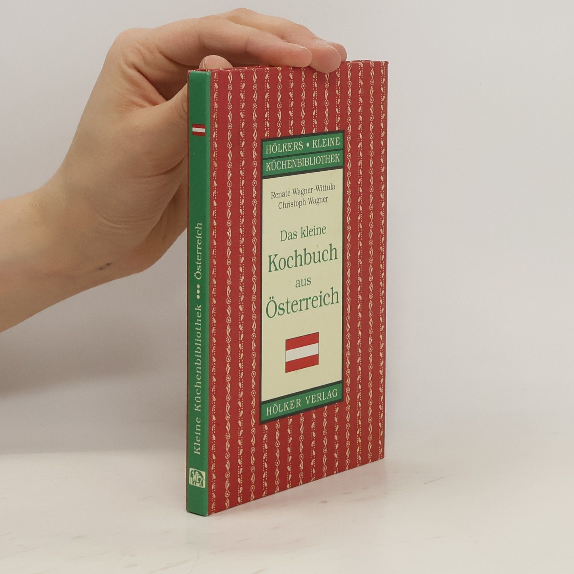 Renate Wagner Das kleine Kochbuch aus Österreich