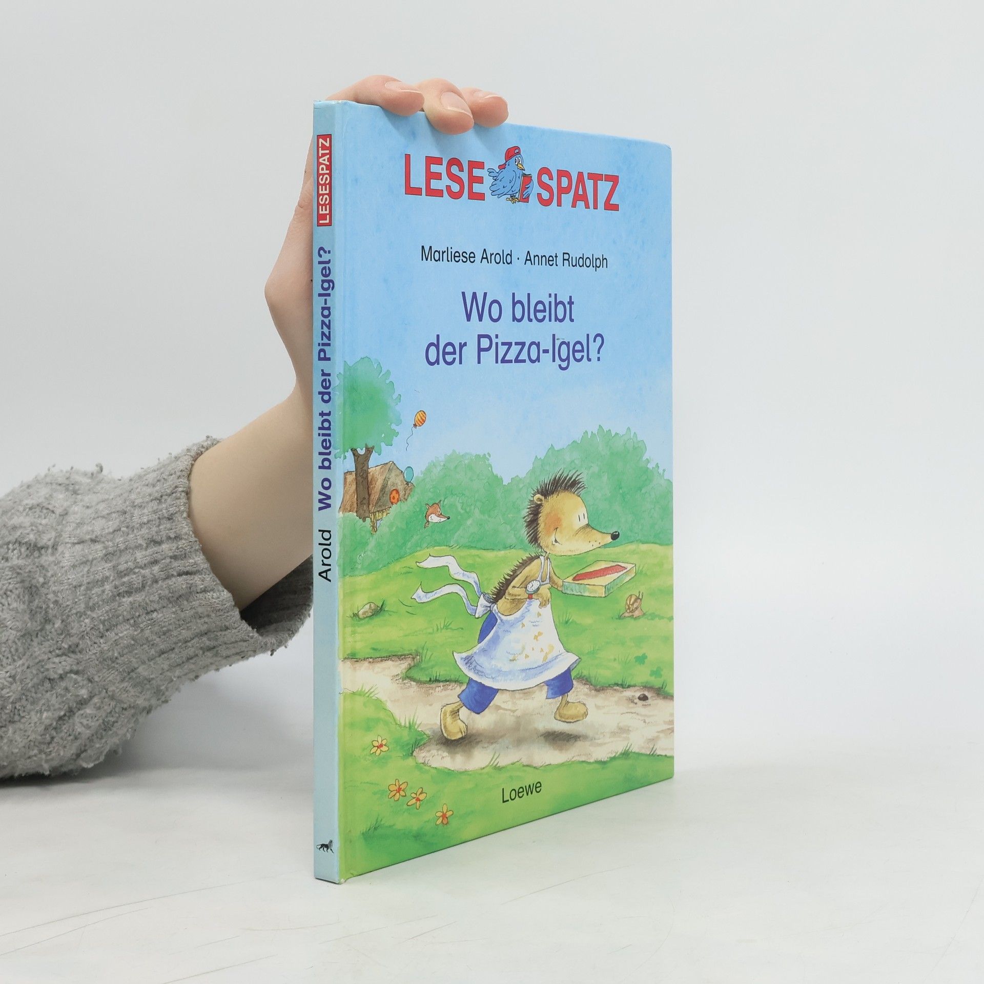 Marliese Arold Wo bleibt der Pizza-Igel?