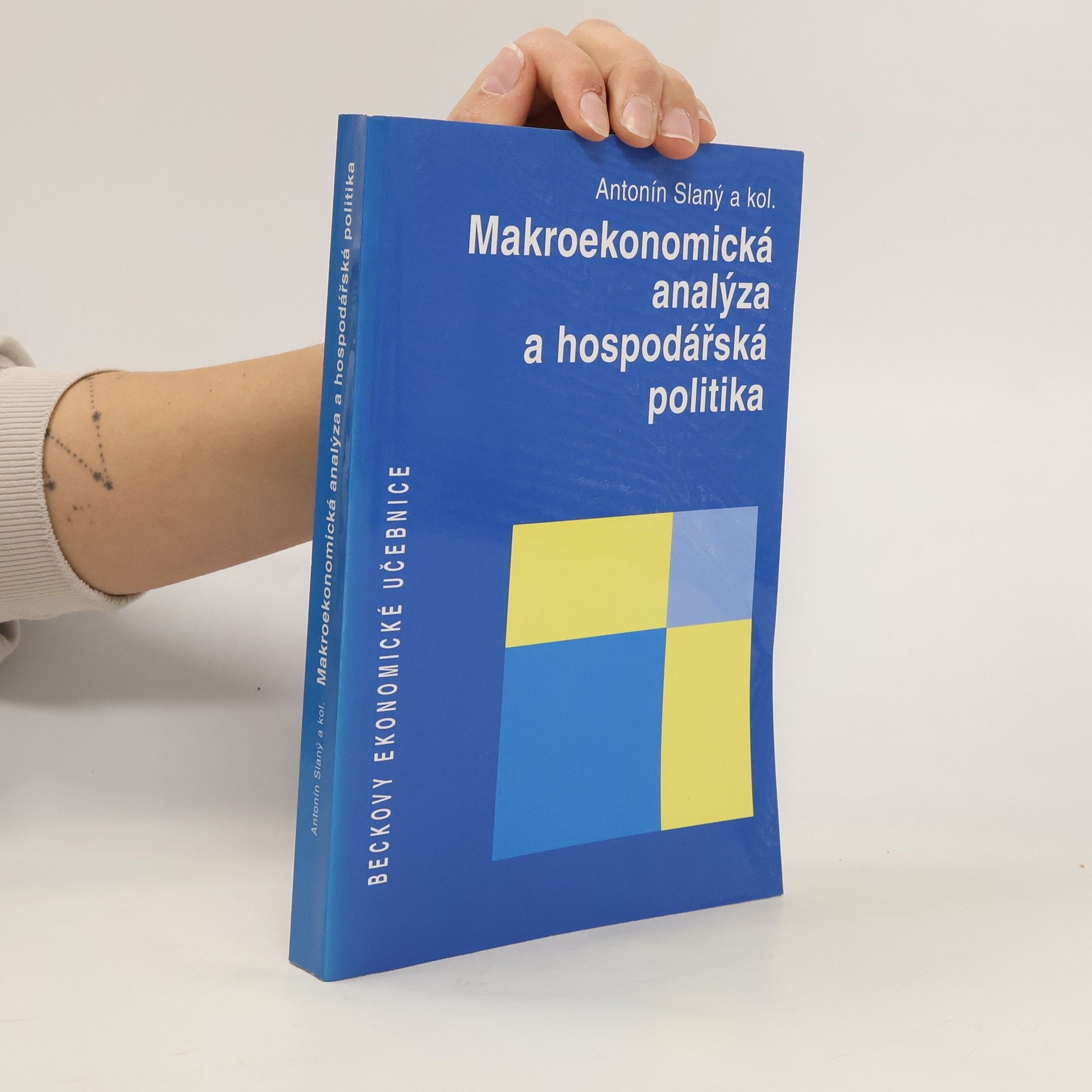 Antonín Slaný Makroekonomická analýza a hospodářská politika