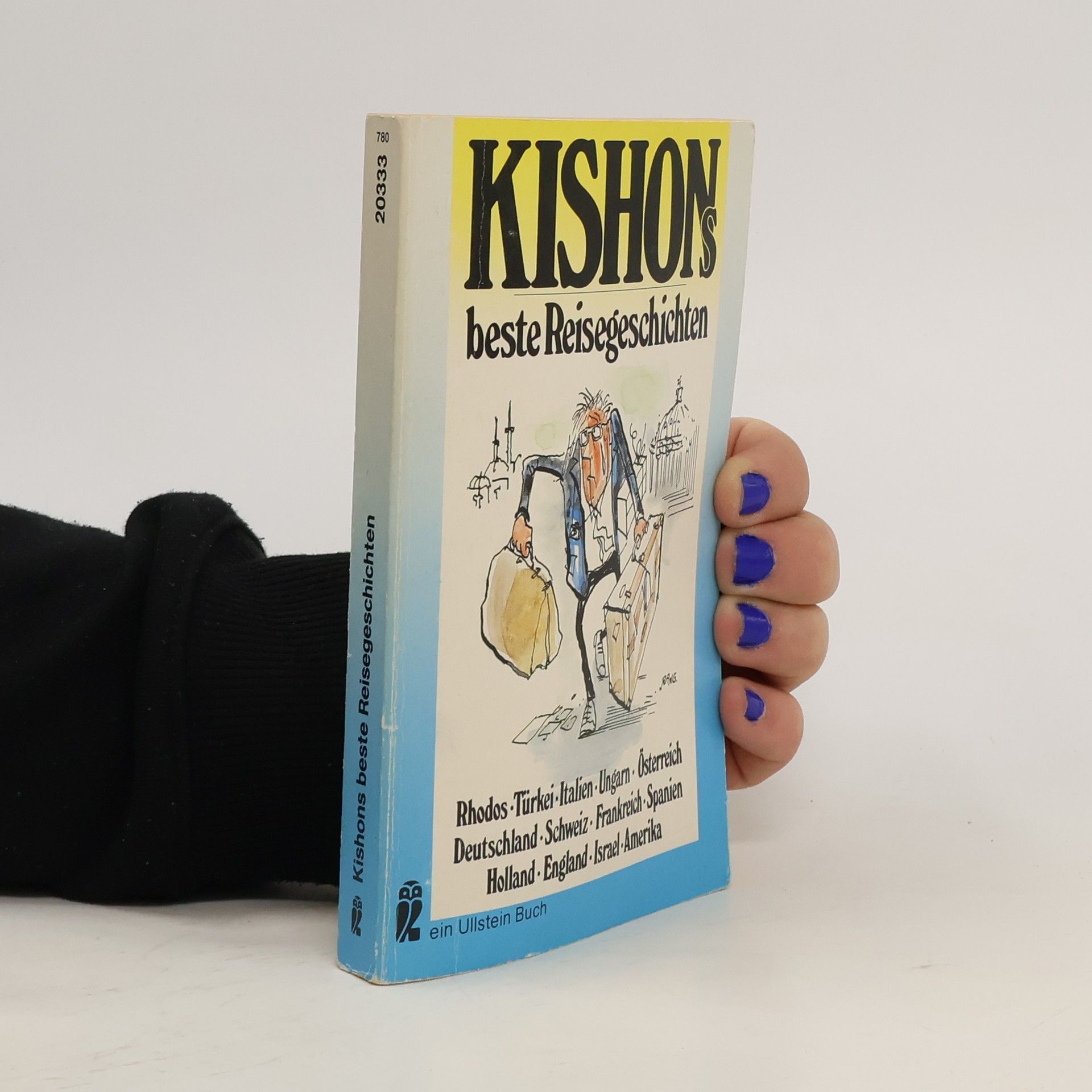 Ephraim Kishon Kishons beste Reisegeschichten