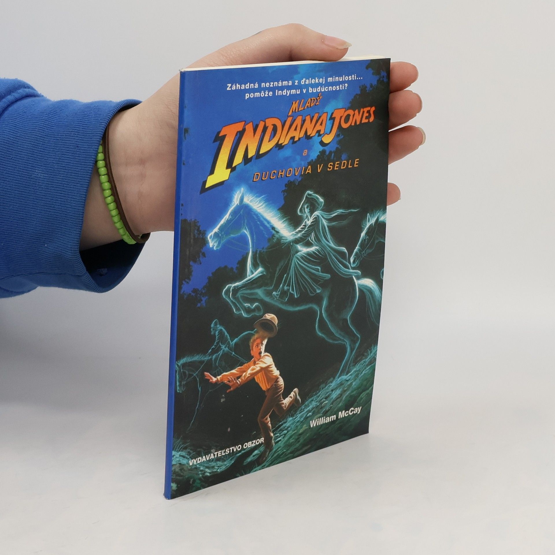 Bill McCay Mladý Indiana Jones a duchovia v sedle