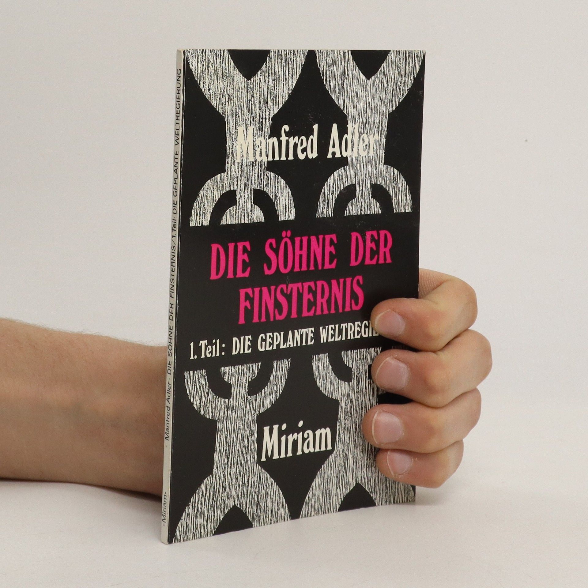 Manfred Adler Die Söhne der Finsternis