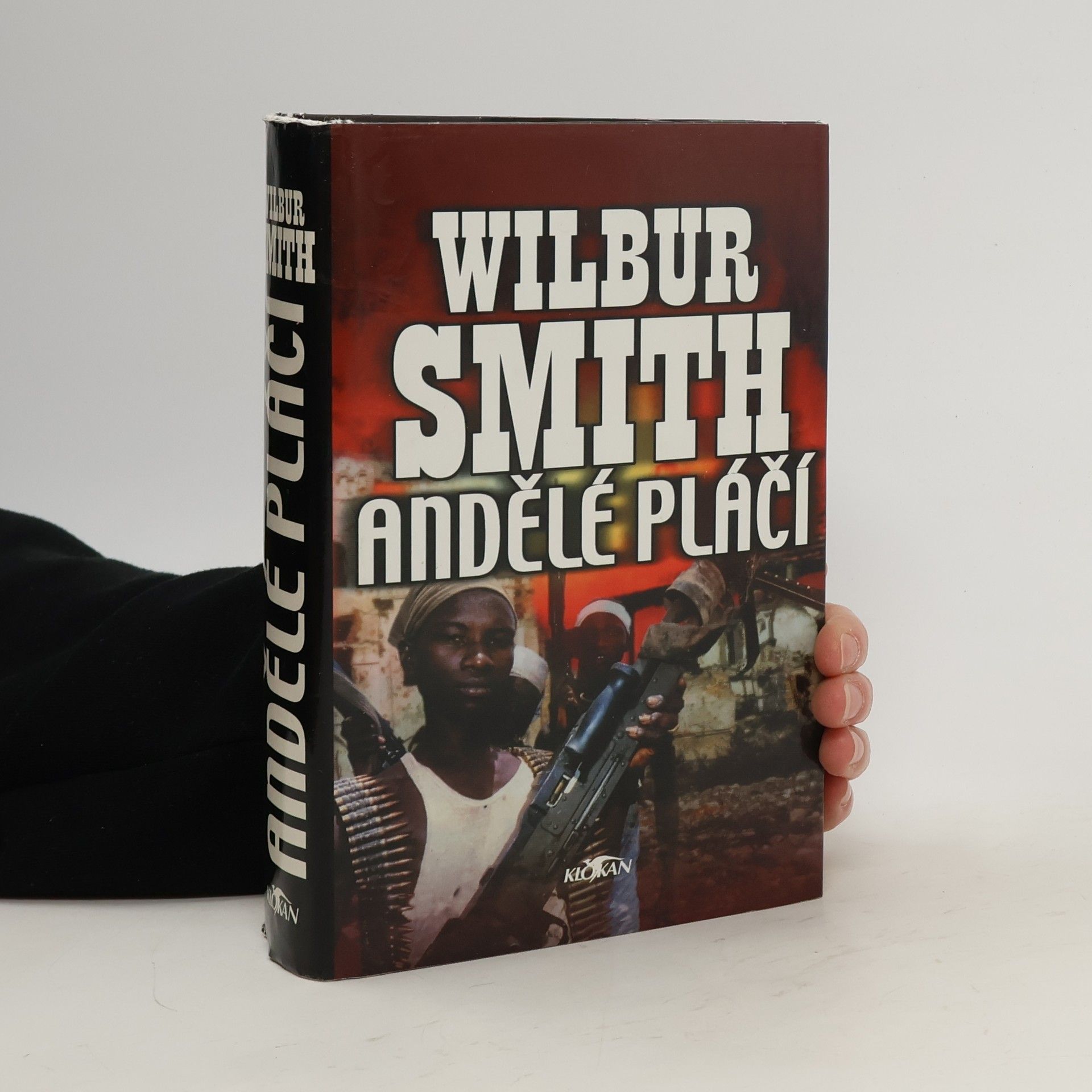 Wilbur A. Smith Andělé pláčí