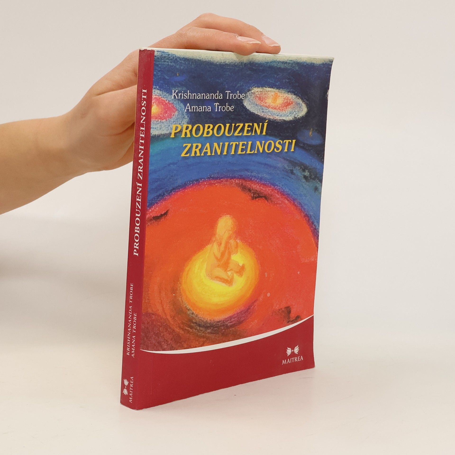 Amana Trobe Probouzení zranitelnosti