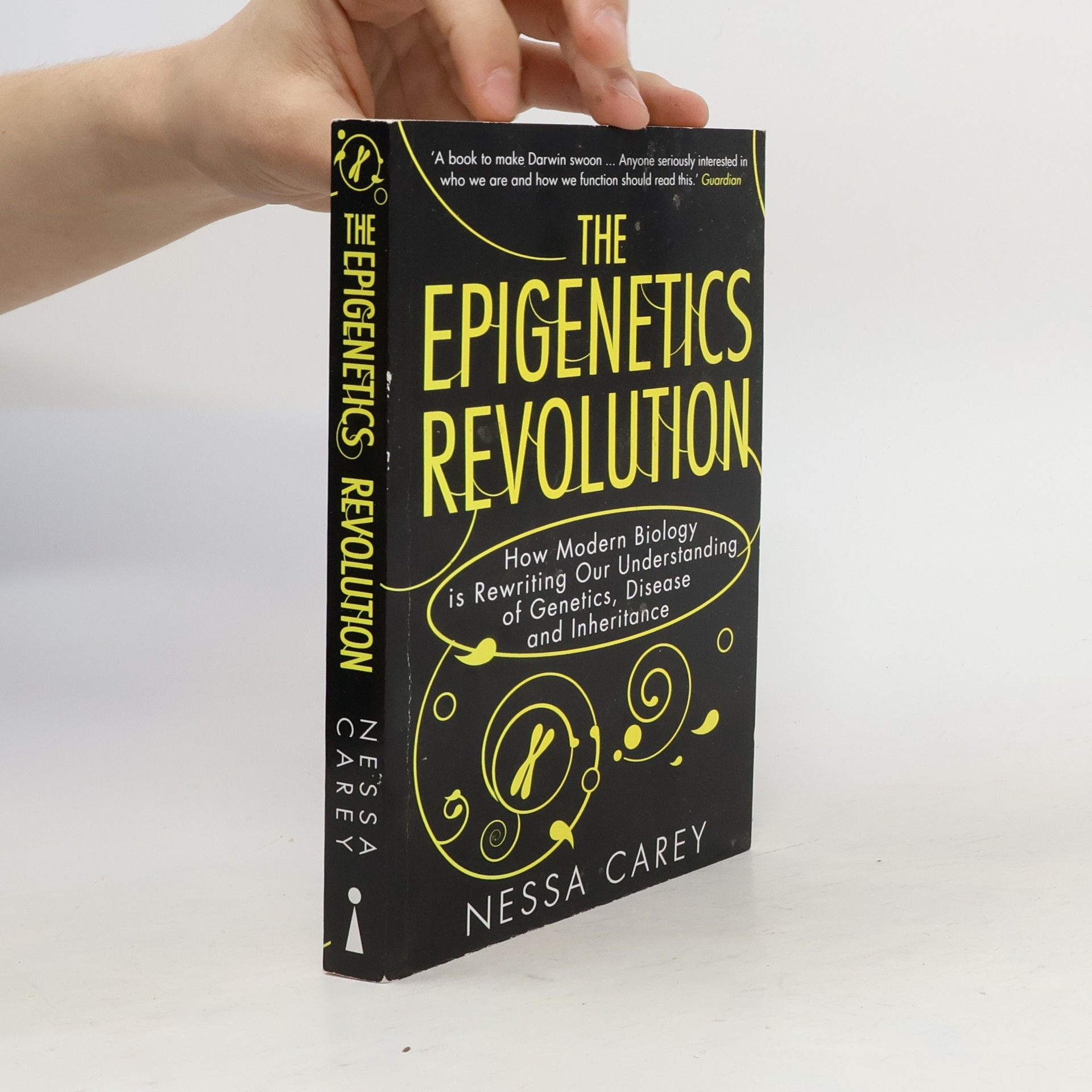 Nessa Carey The epigenetics revolution : how modern biology is rewriting our understanding of genetics, disease and inheritance