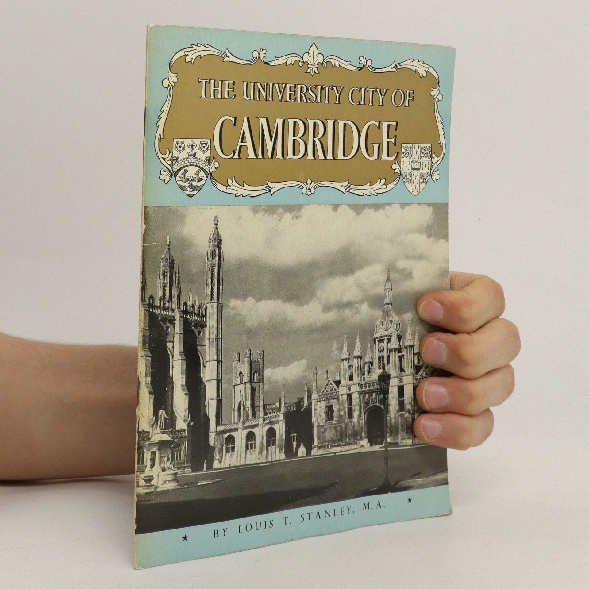 Louis T. Stanley The University City of Cambridge