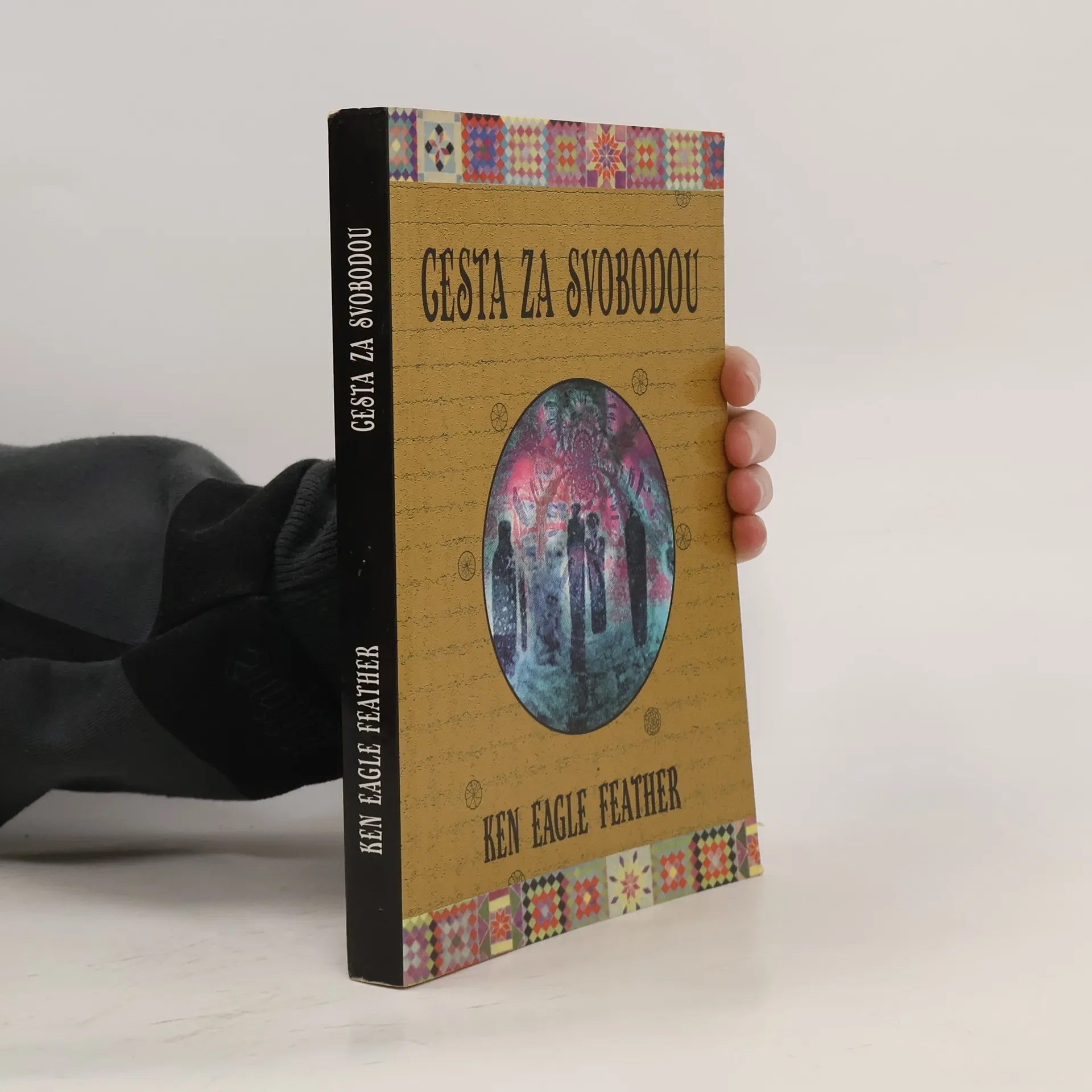 Cesta za svobodou | Book | Ken Eagle Feather | CS