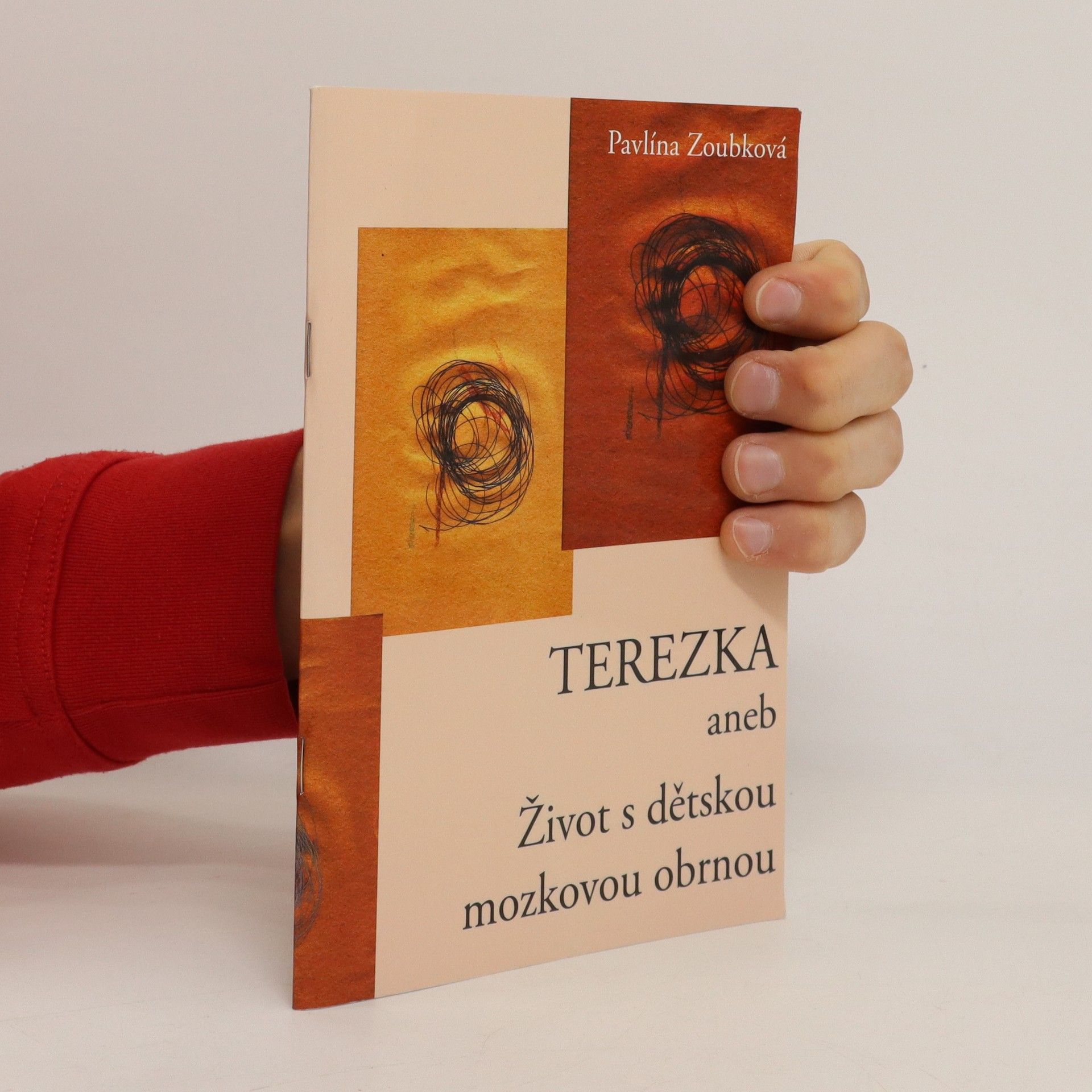 Pavlína Zoubková Terezka, aneb, Život s dětskou mozkovou obrnou