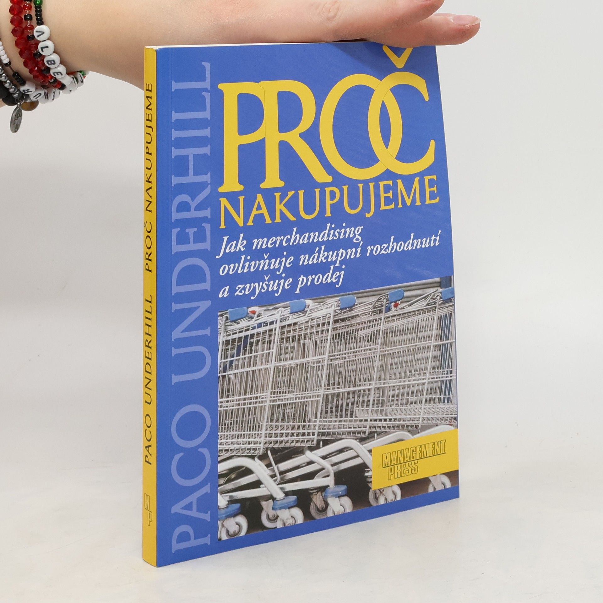 Paco Underhill Proč nakupujeme