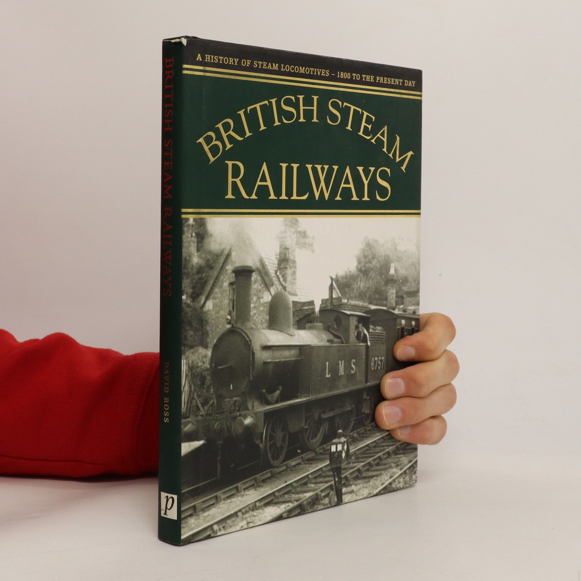 David Ross British Steam Railways