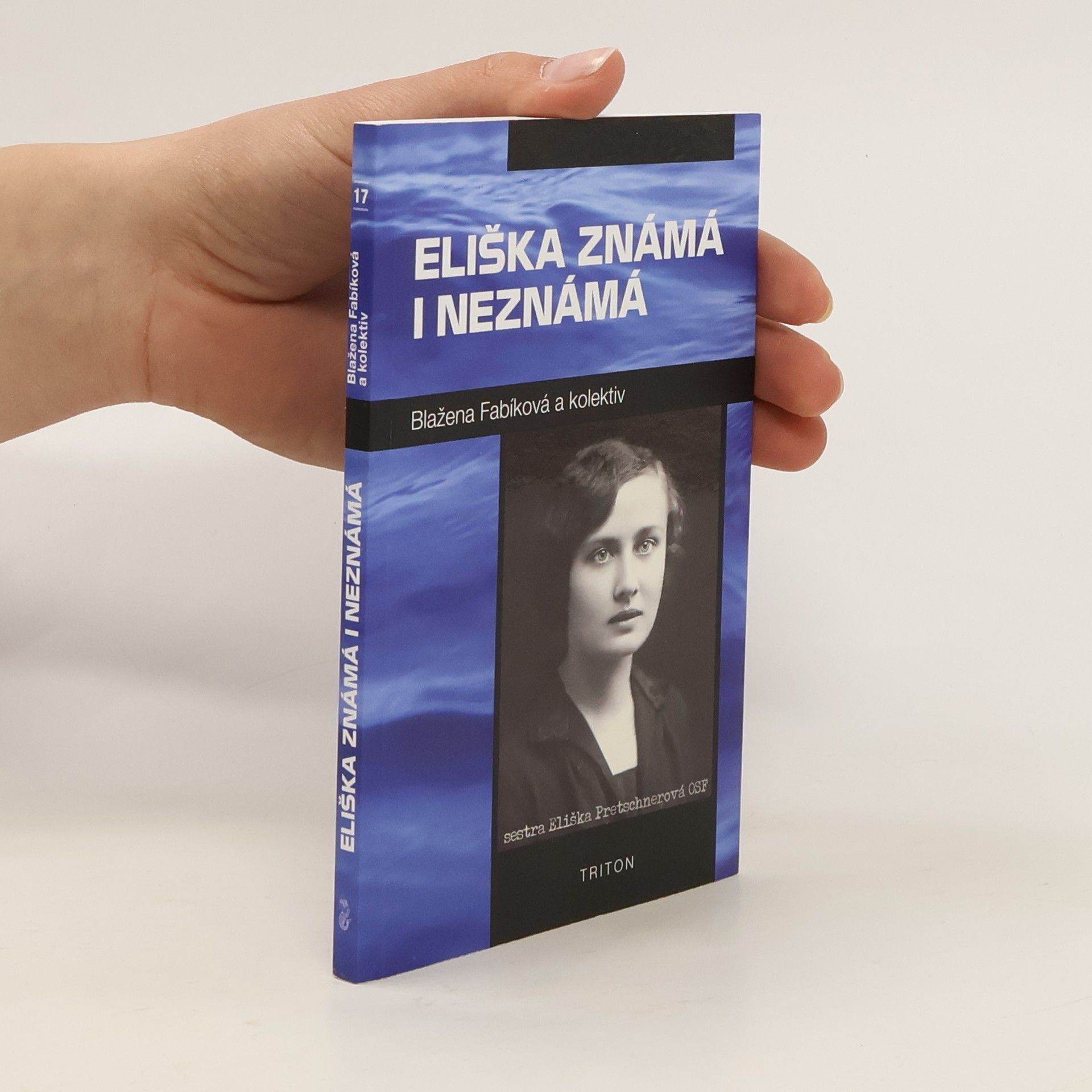 Blažena Fablíková Eliška známá i neznámá