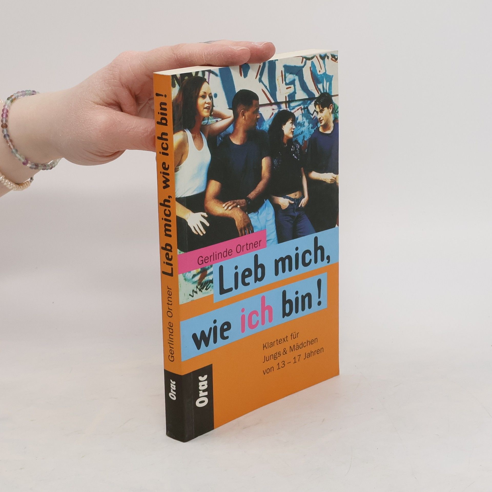Gerlinde Ortner Lieb mich, wie ich bin!