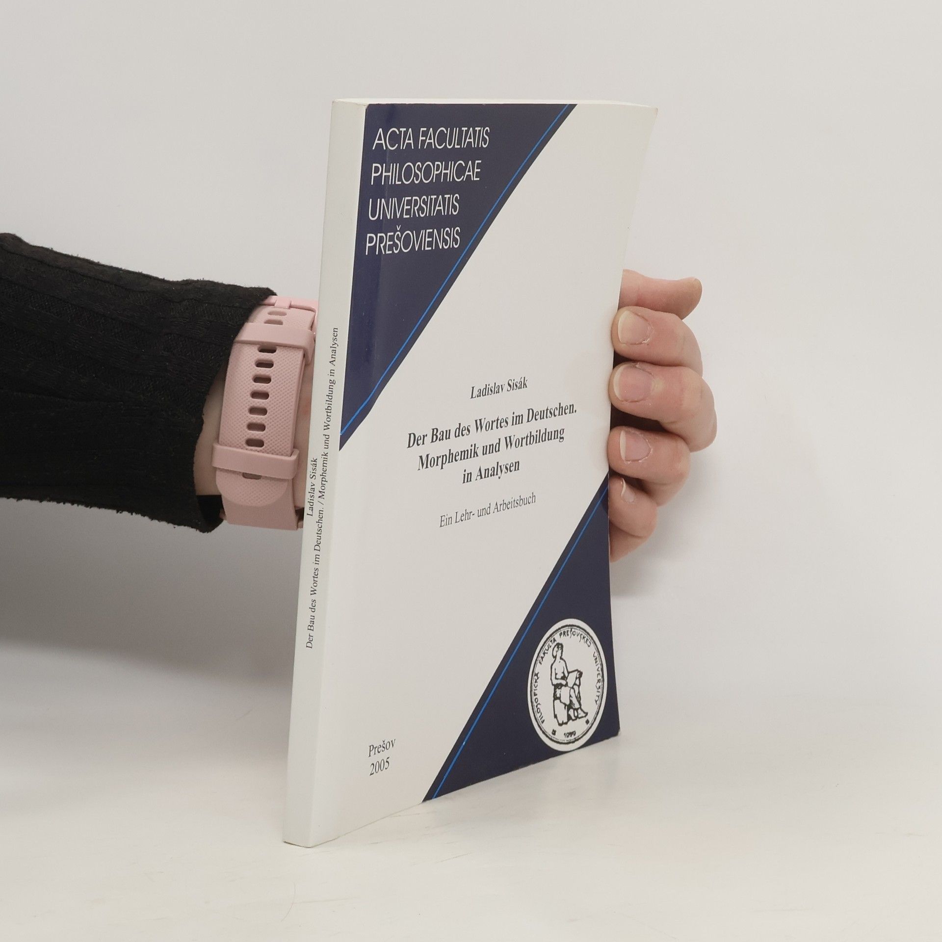 Ladislav Sisák Der Bau des Wortes im Deutschen