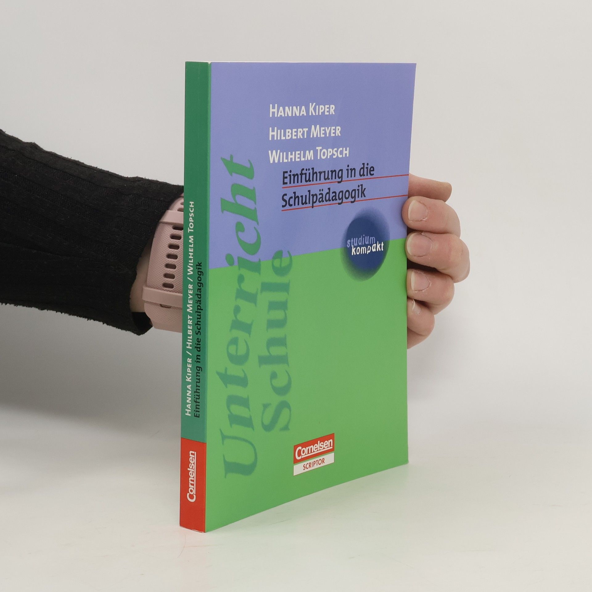 Hanna Kiper Einführung in die Schulpädagogik