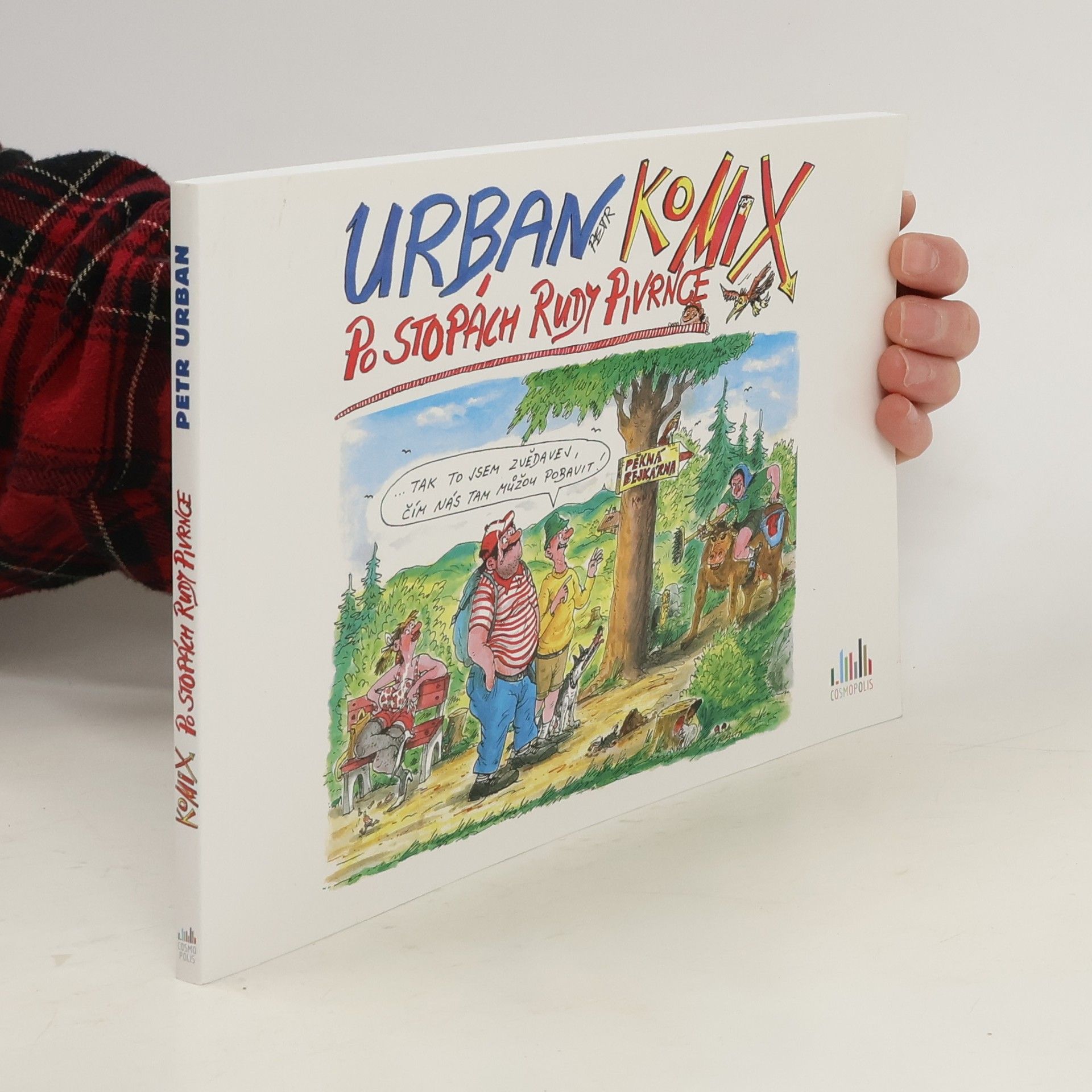 Petr Urban KoMIX Po stopách Rudy Pivrnce