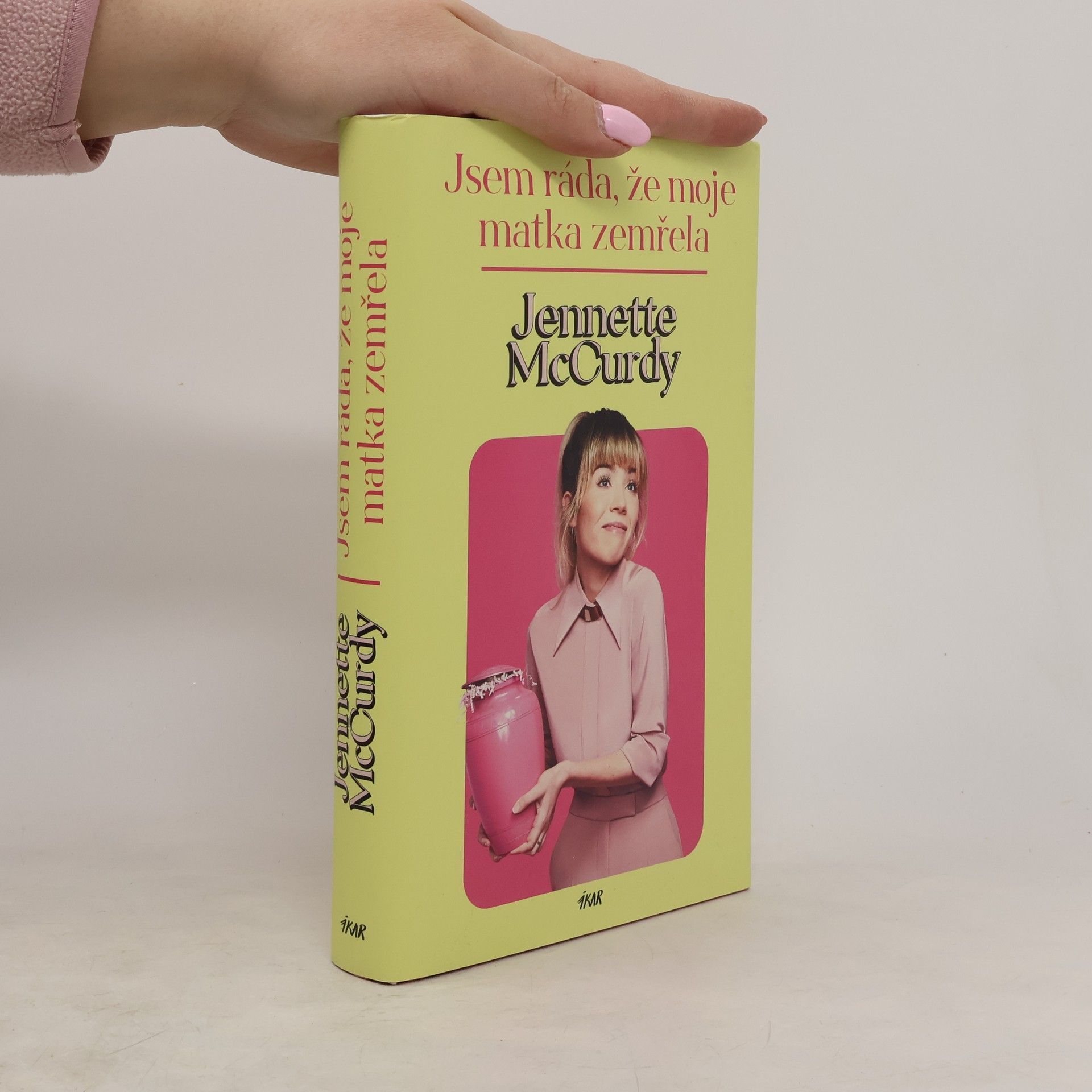 Jennette McCurdy Jsem ráda, že moje matka zemřela