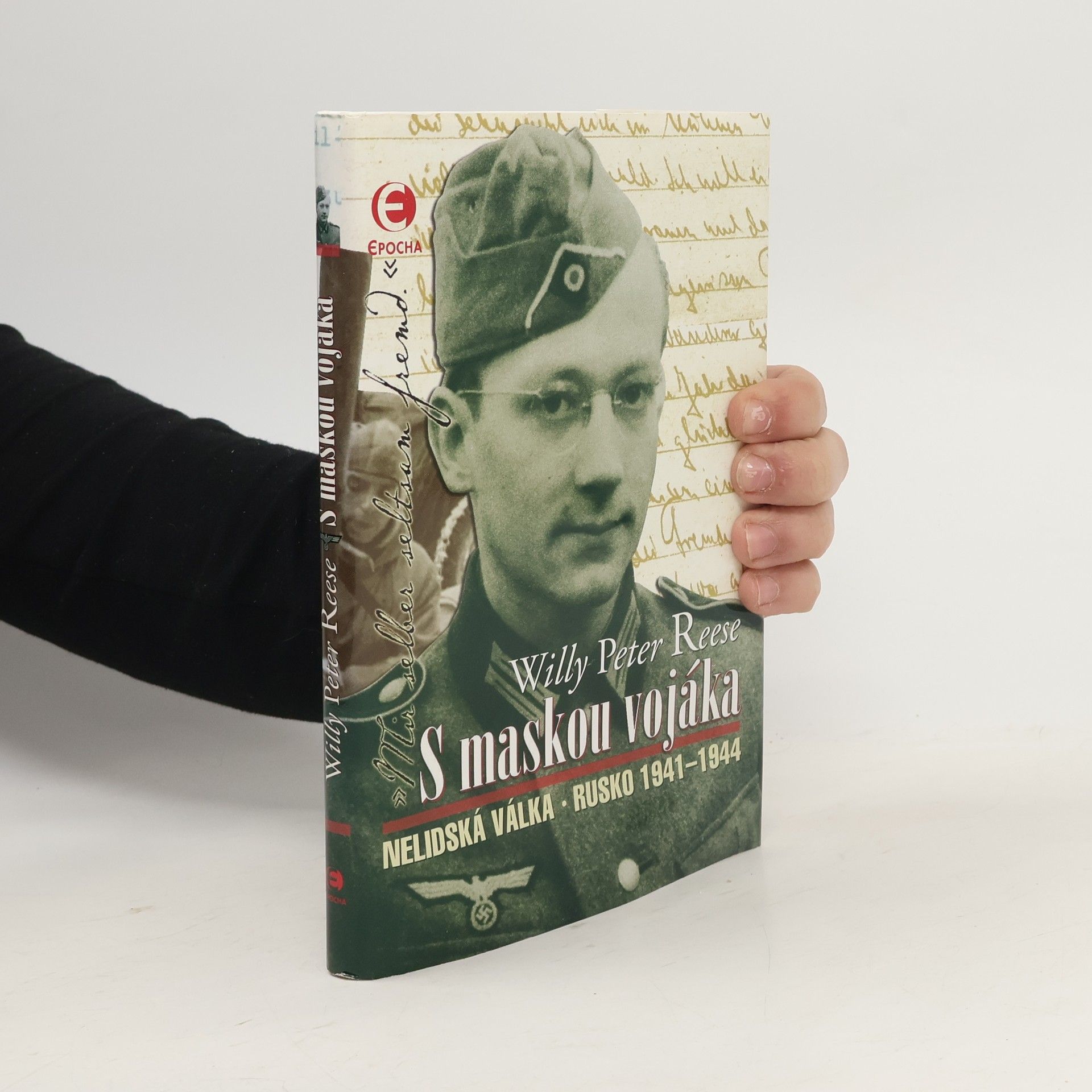 Willy Peter Reese S maskou vojáka : nelidská válka