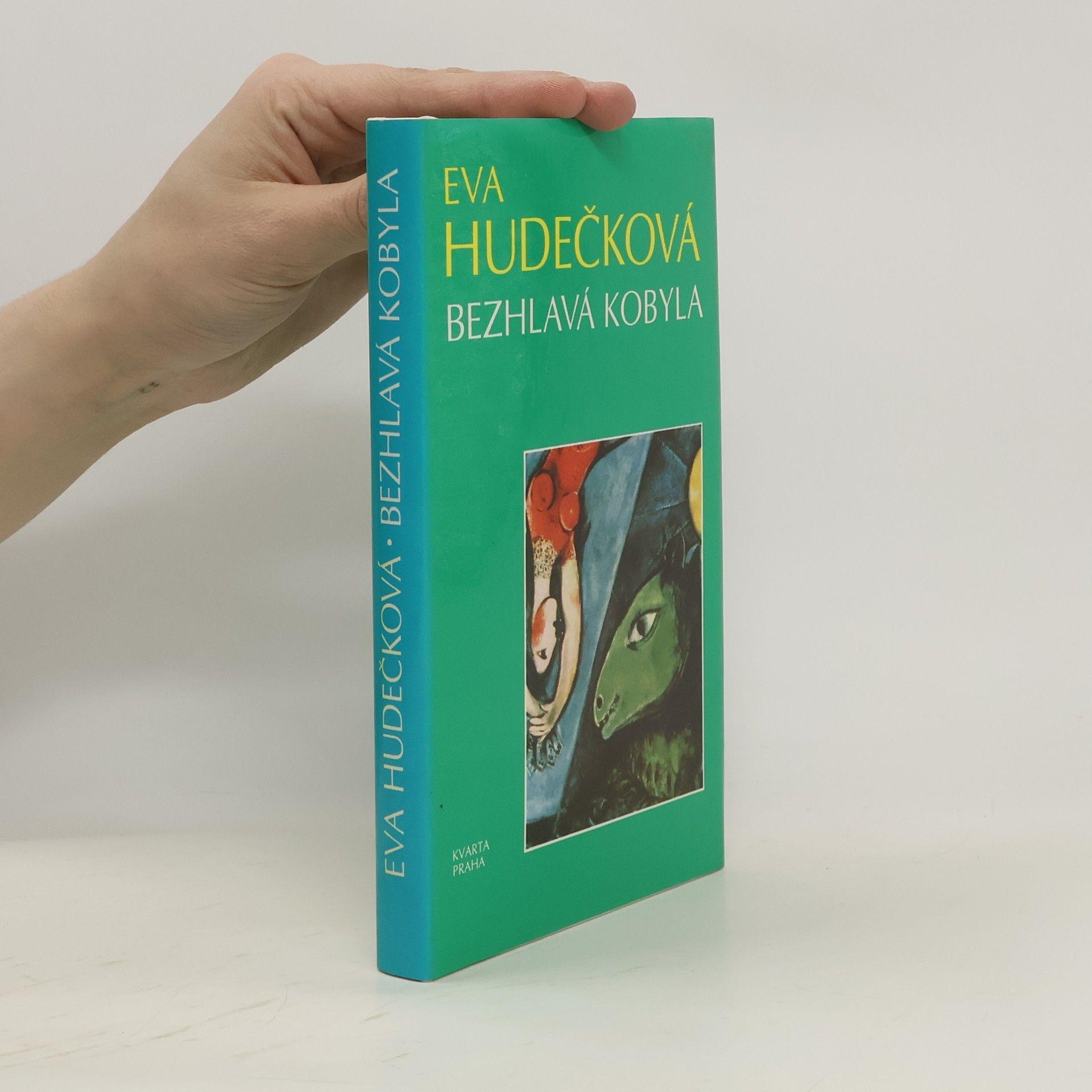 Eva Hudečková Bezhlavá kobyla
