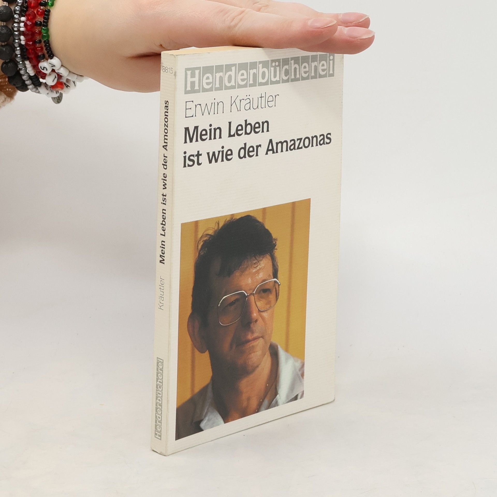 Erwin Kräutler Mein Leben ist wie der Amazonas