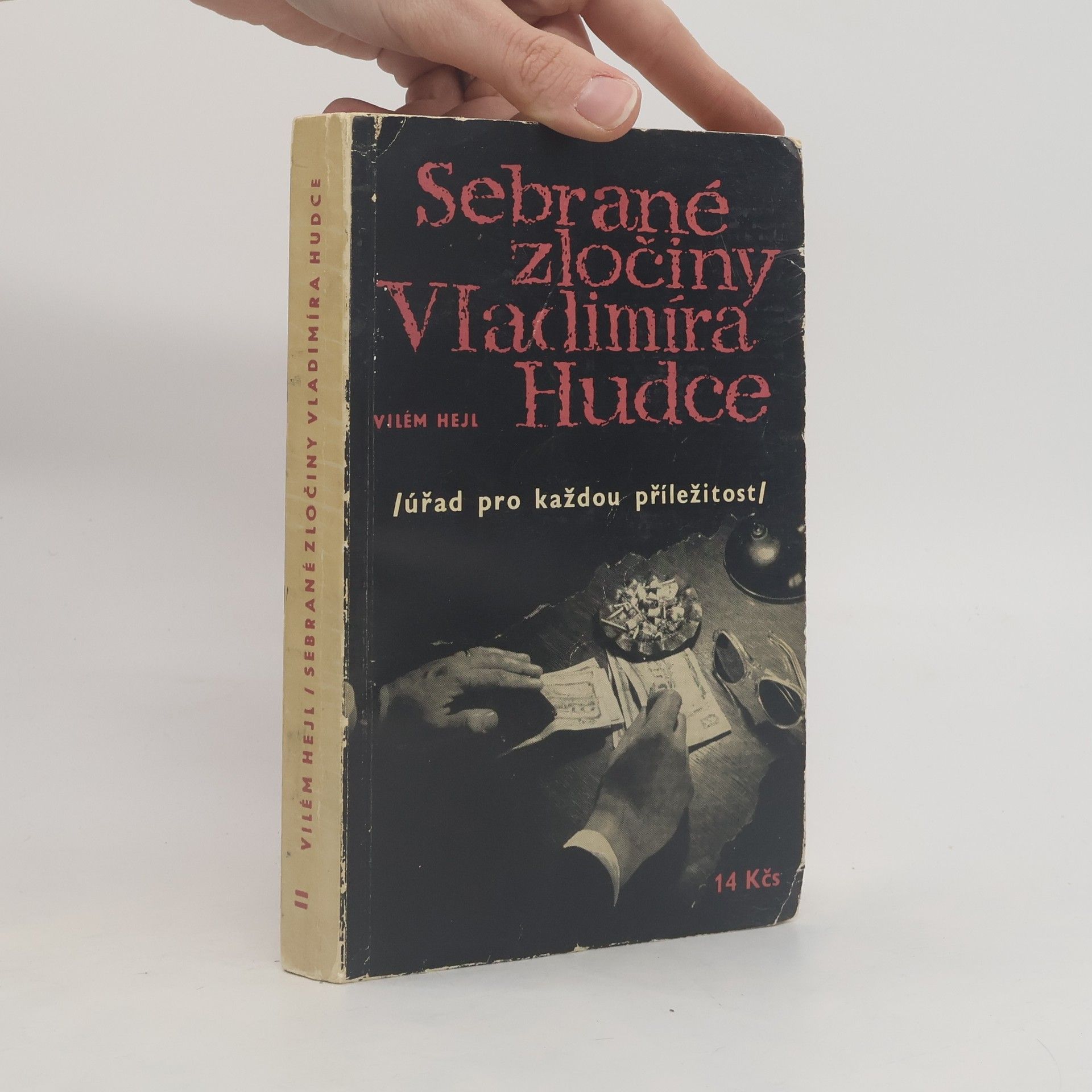 Vilém Hejl Sebrané zločiny Vladimíra Hudce