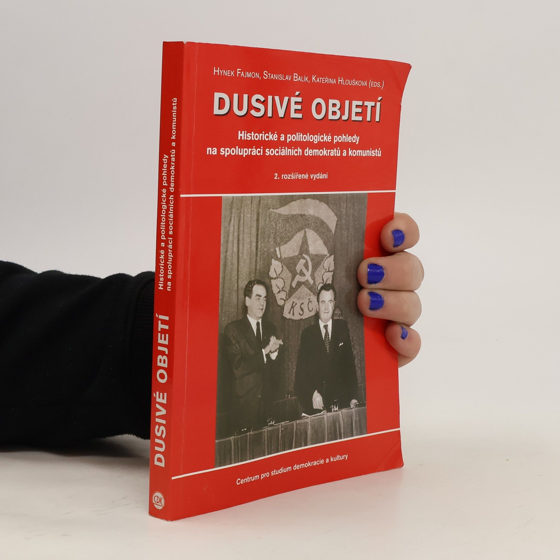 Hynek Fajmon Dusivé objetí