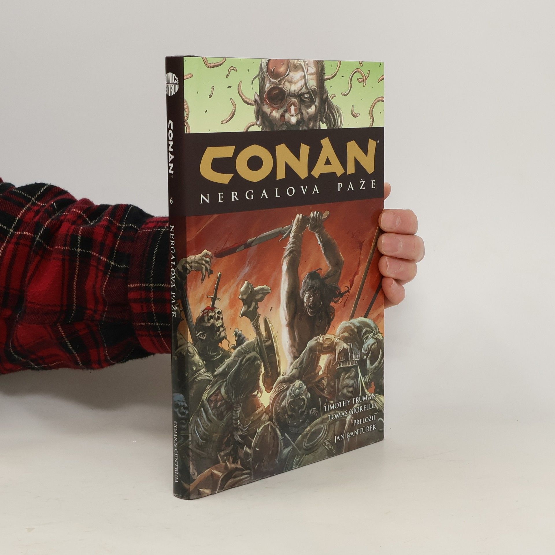 Timothy Truman Nergalova paže. Conan 6