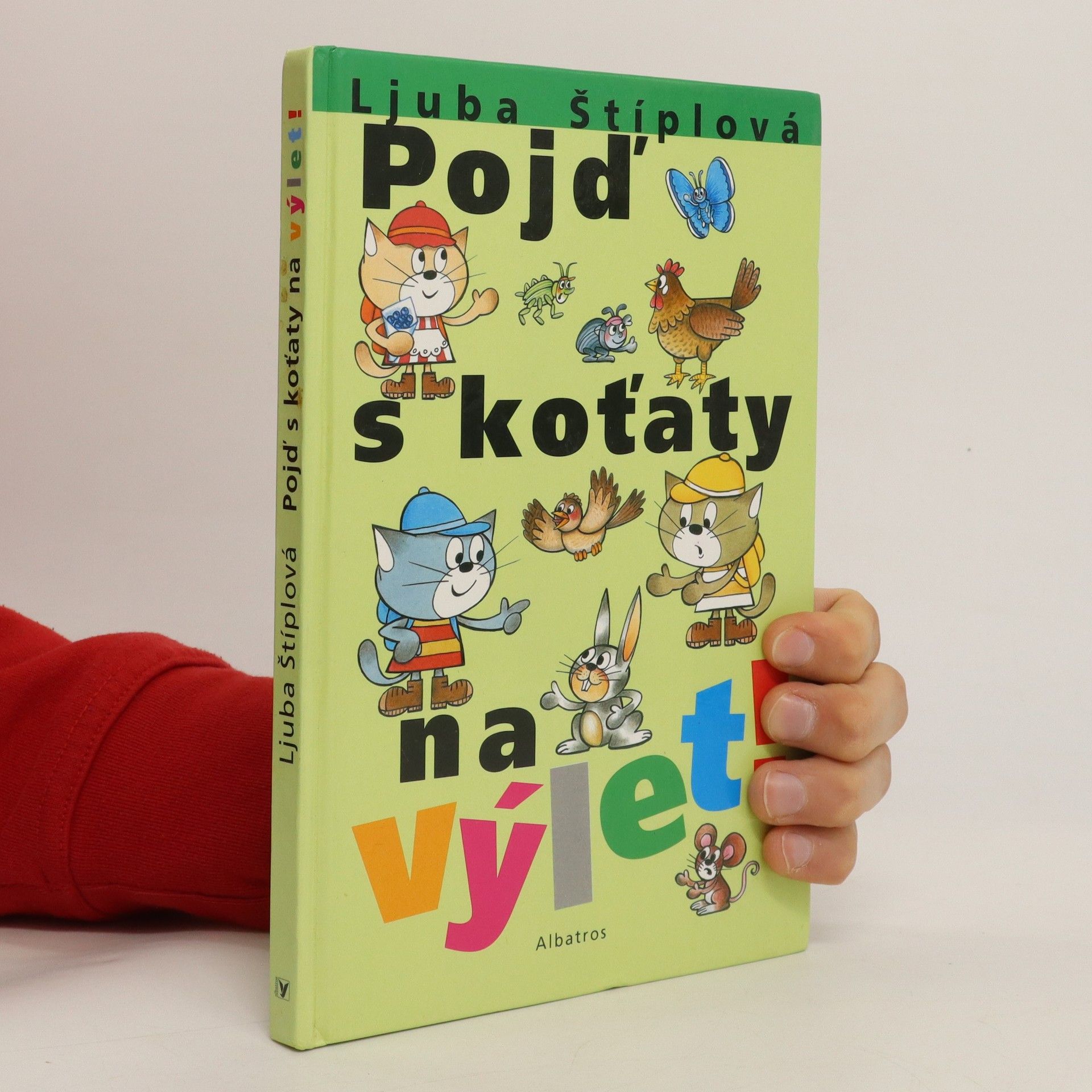 Ljuba Štíplová Pojď s koťaty na výlet!