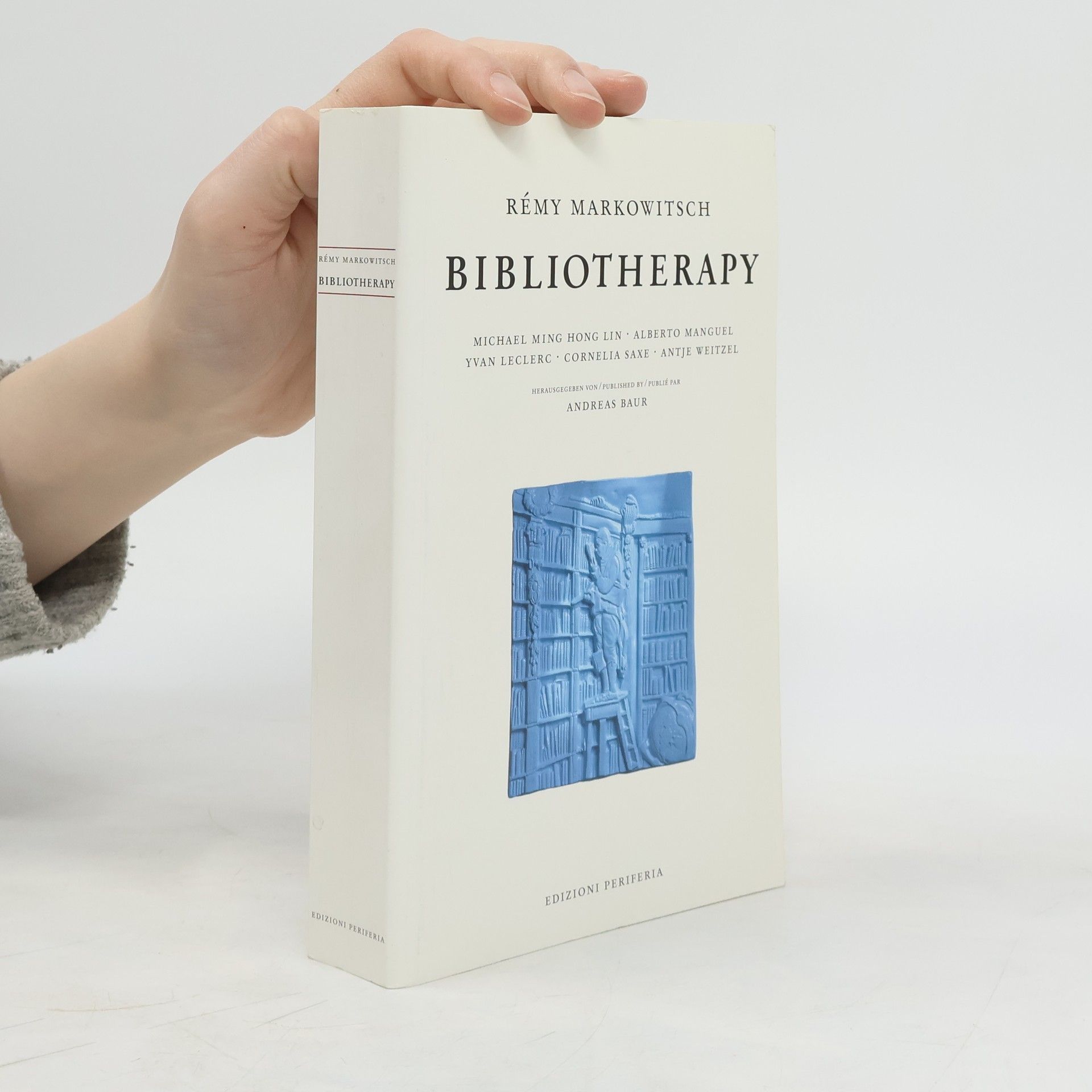Rémy Markowitsch Bibliotherapy