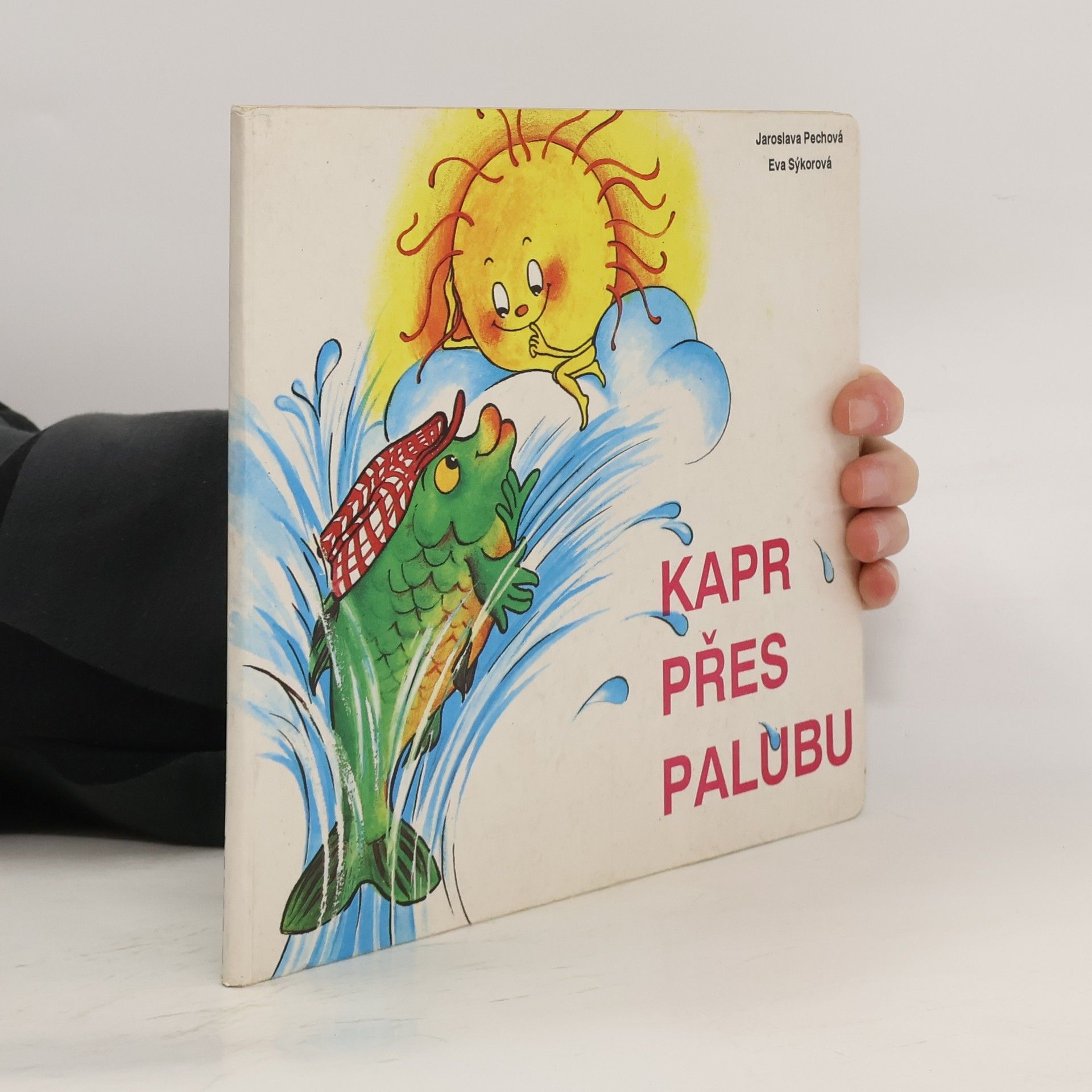 Jaroslava Pechová Kapr přes palubu