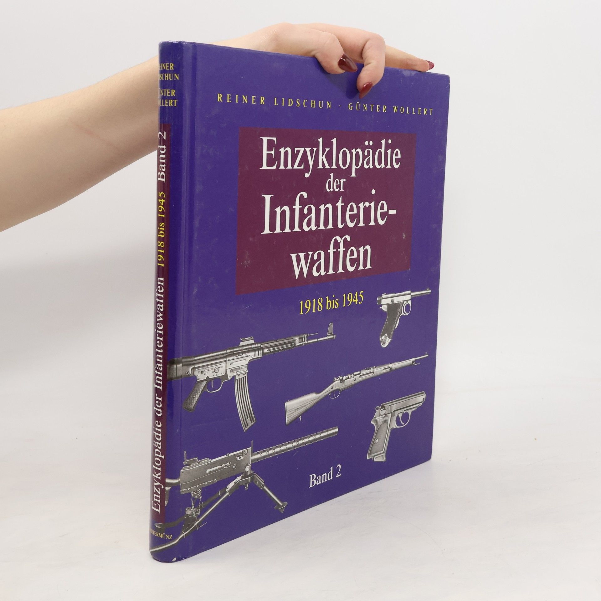 Reiner Lidschun Enzyklopädie der Infanteriewaffen 2
