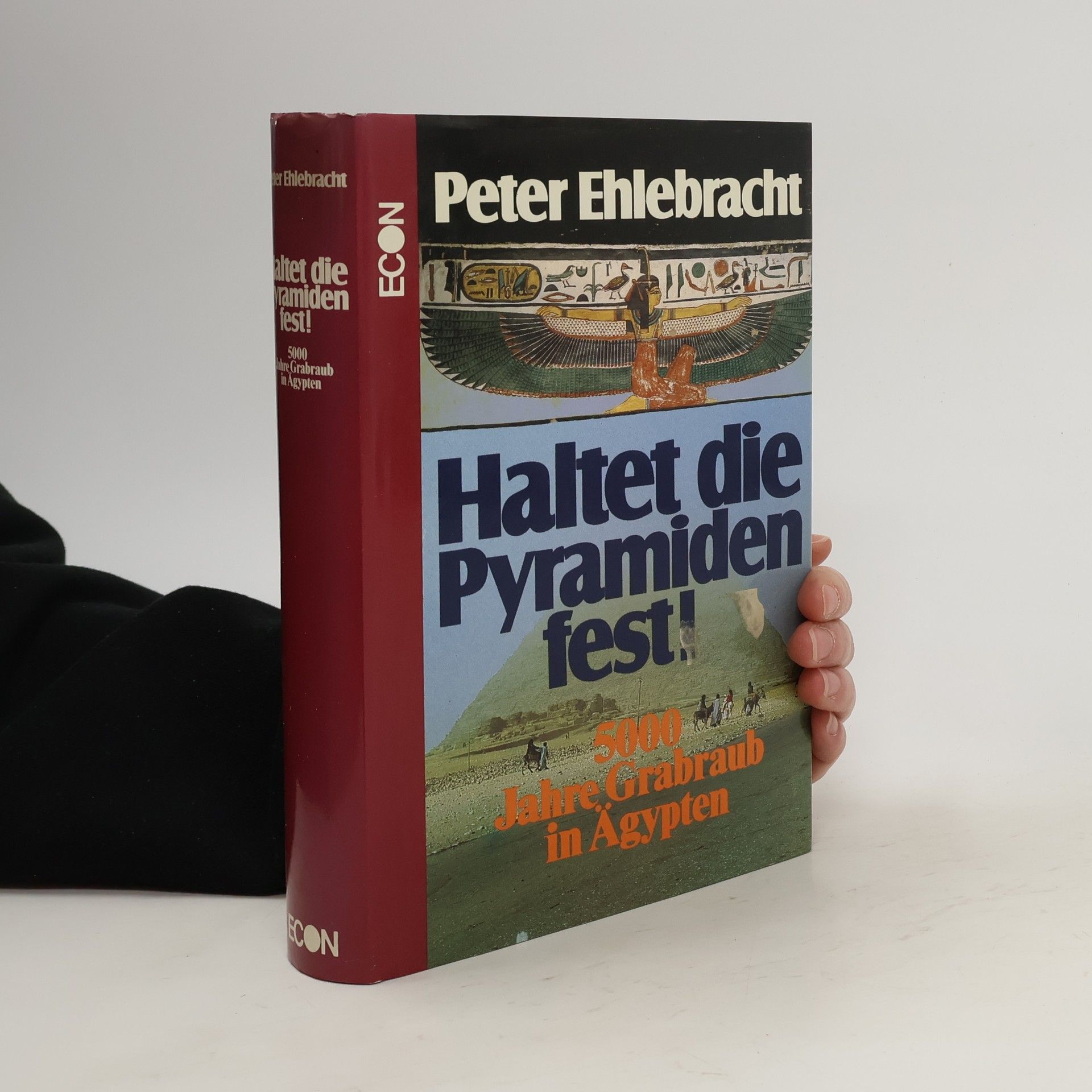Peter Ehlebracht Haltet die Pyramiden fest!