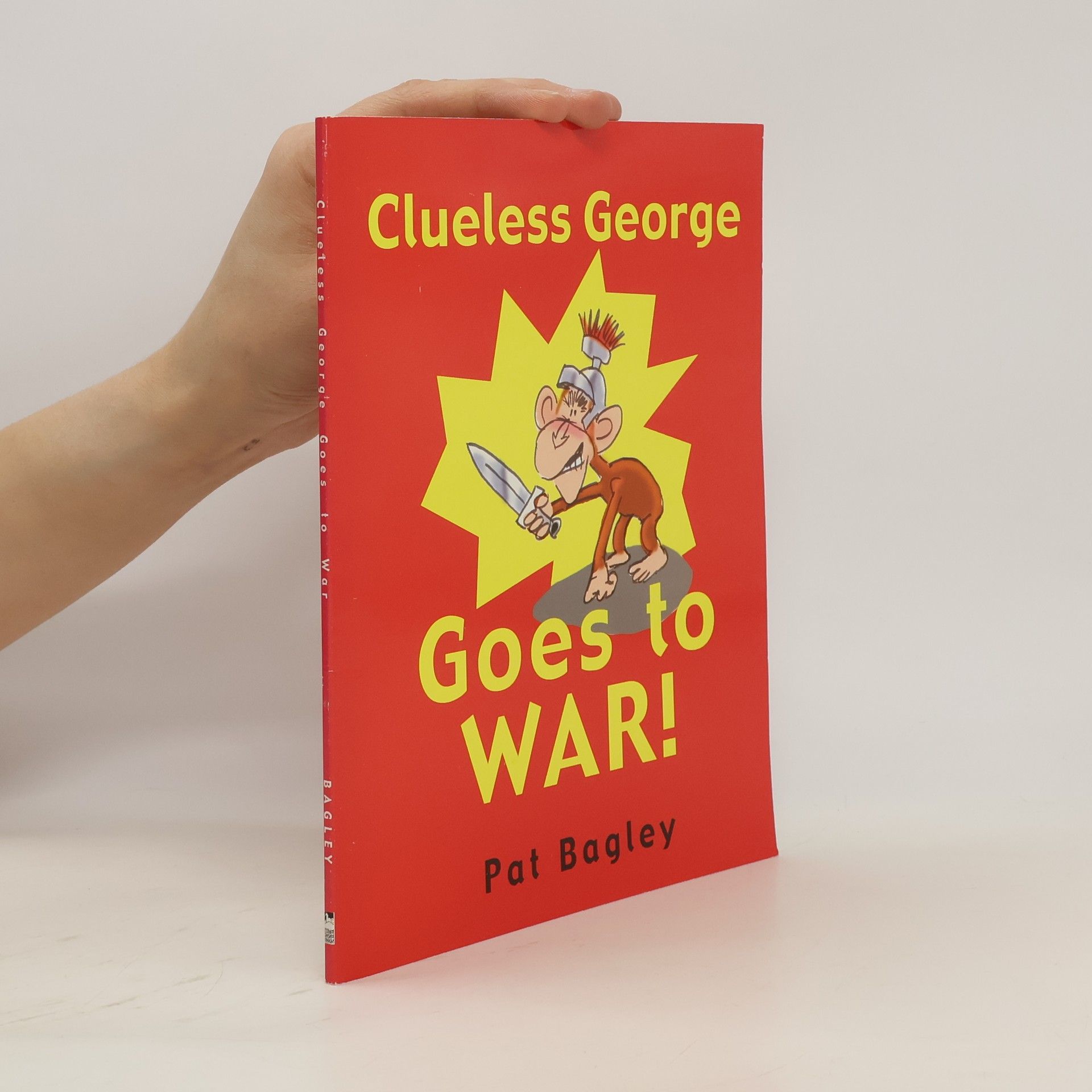 Pat Bagley Clueless George Goes to War!