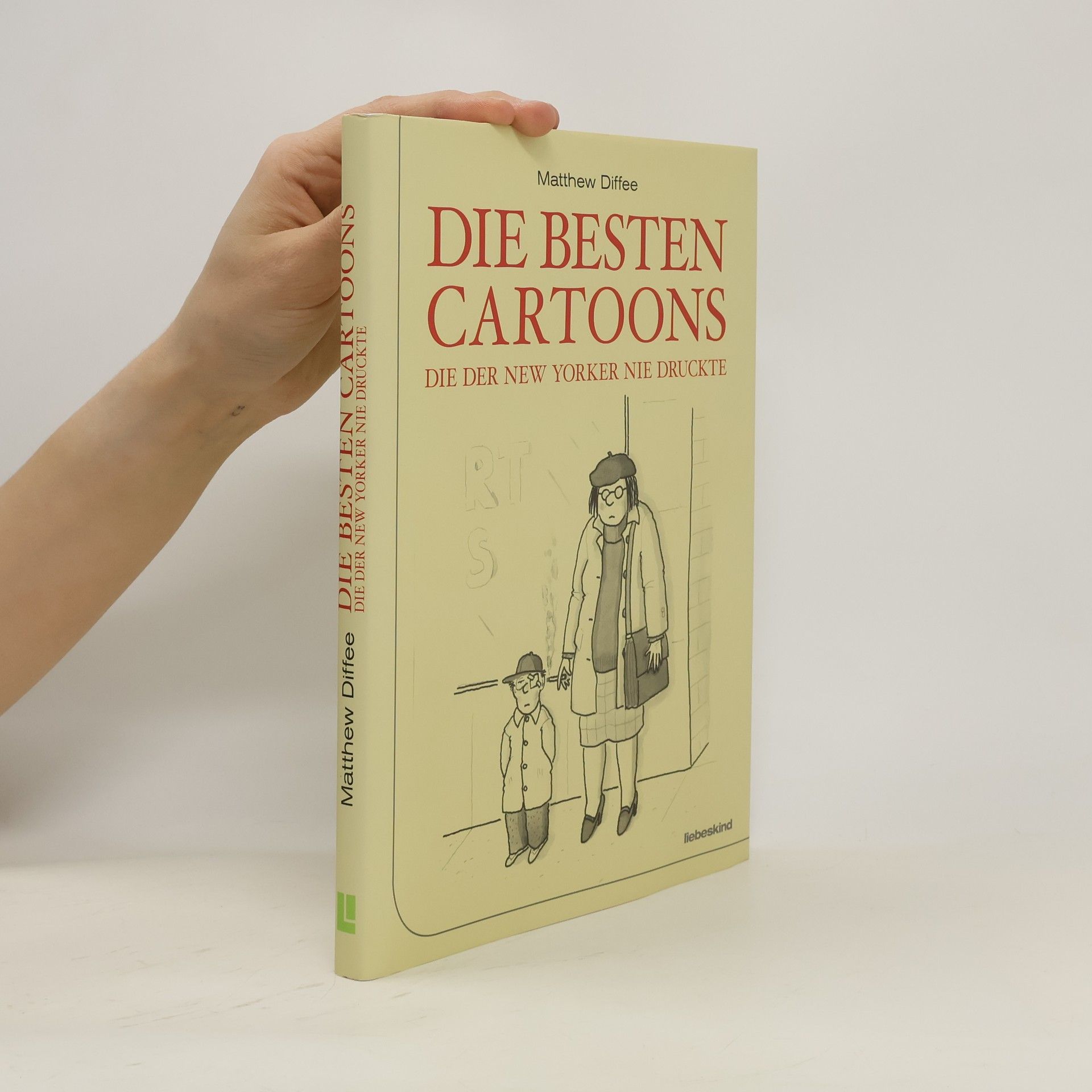 Autorenkollektiv Die besten Cartoons, die der New Yorker nie druckte