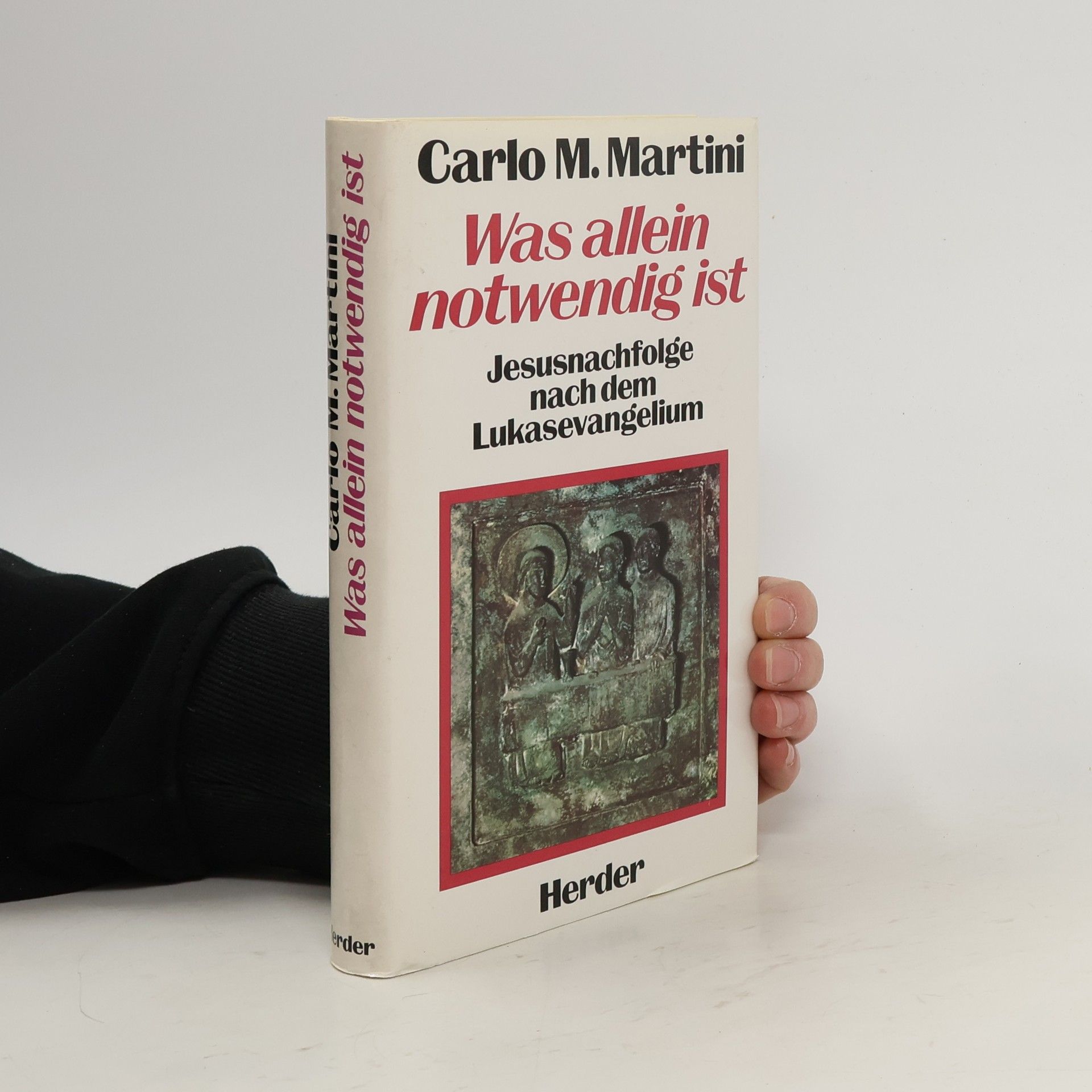 Carlo Maria Martini Was allein notwendig ist