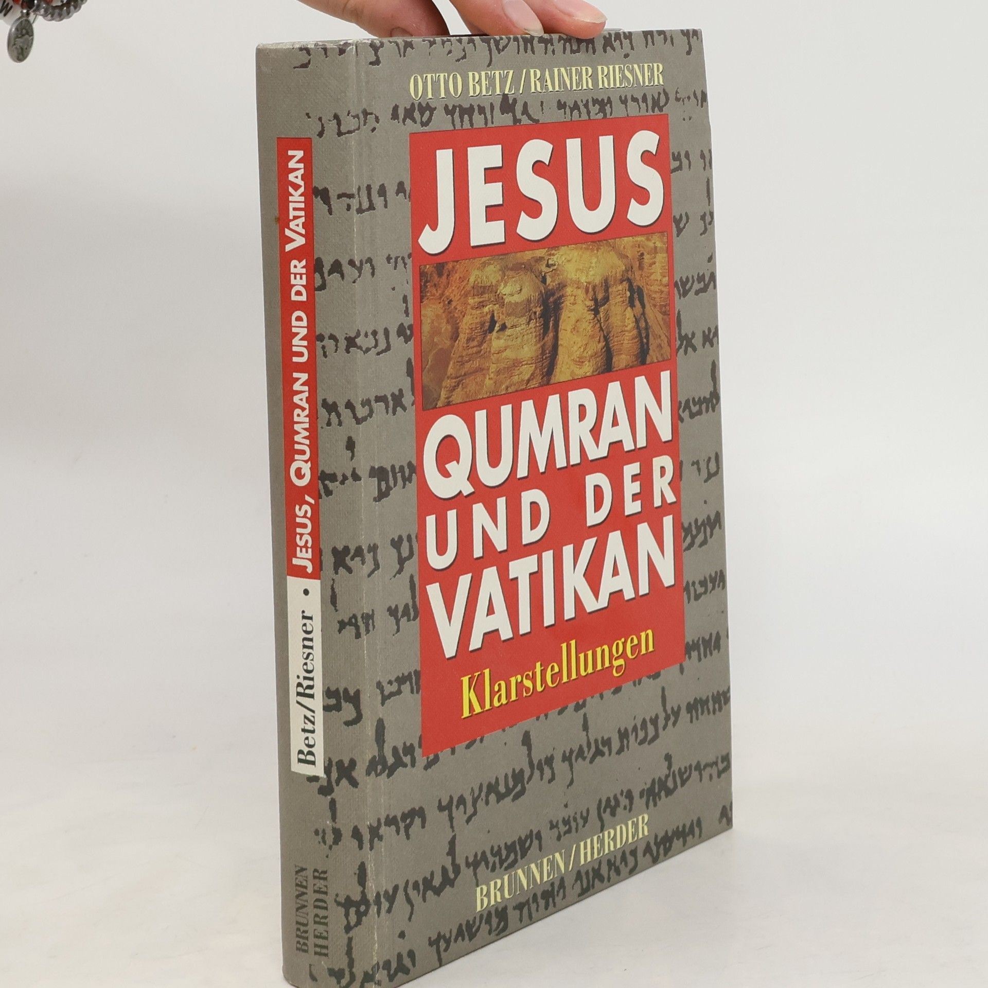 Otto Betz Jesus, Qumran und der Vatikan : Klarstellungen