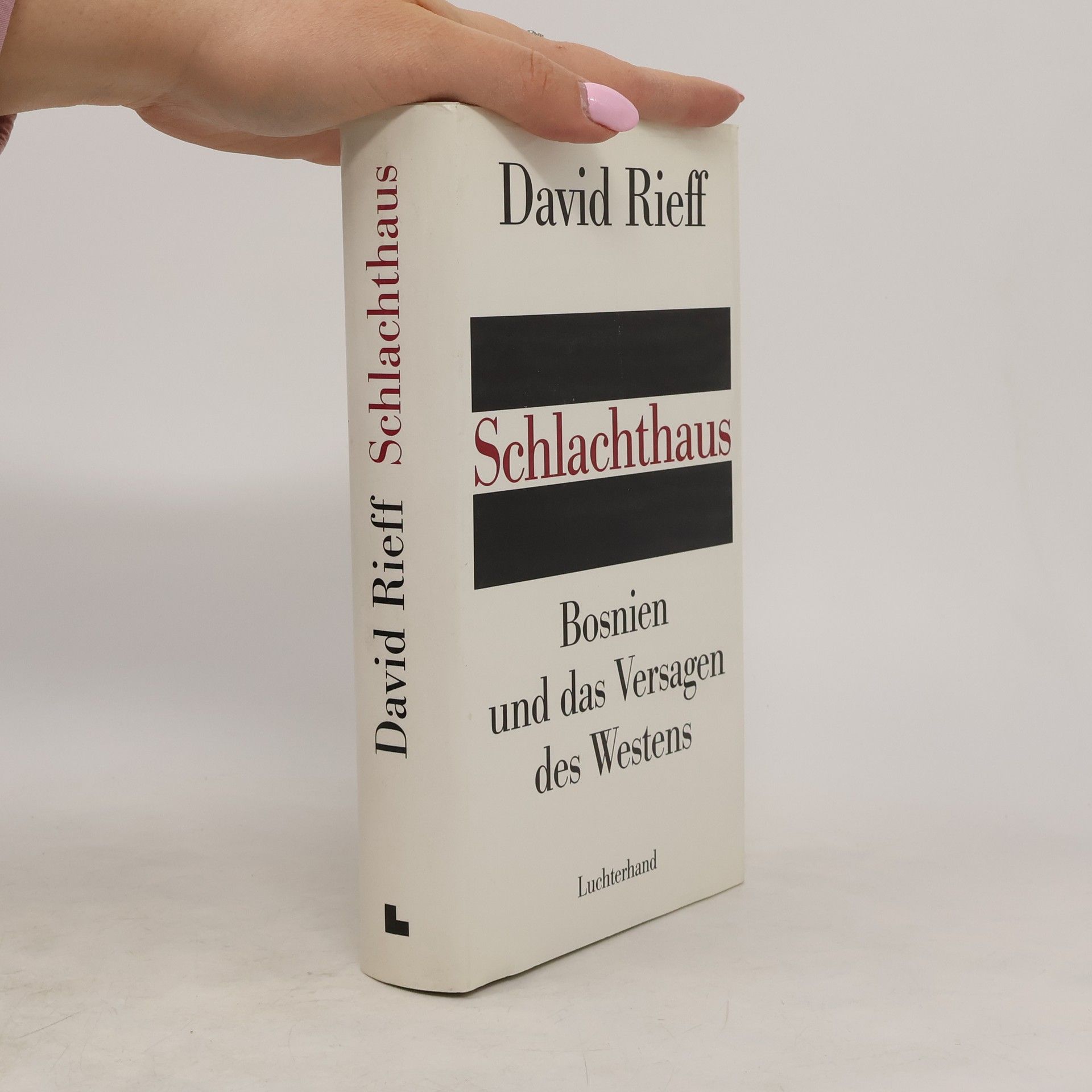 David Rieff Schlachthaus