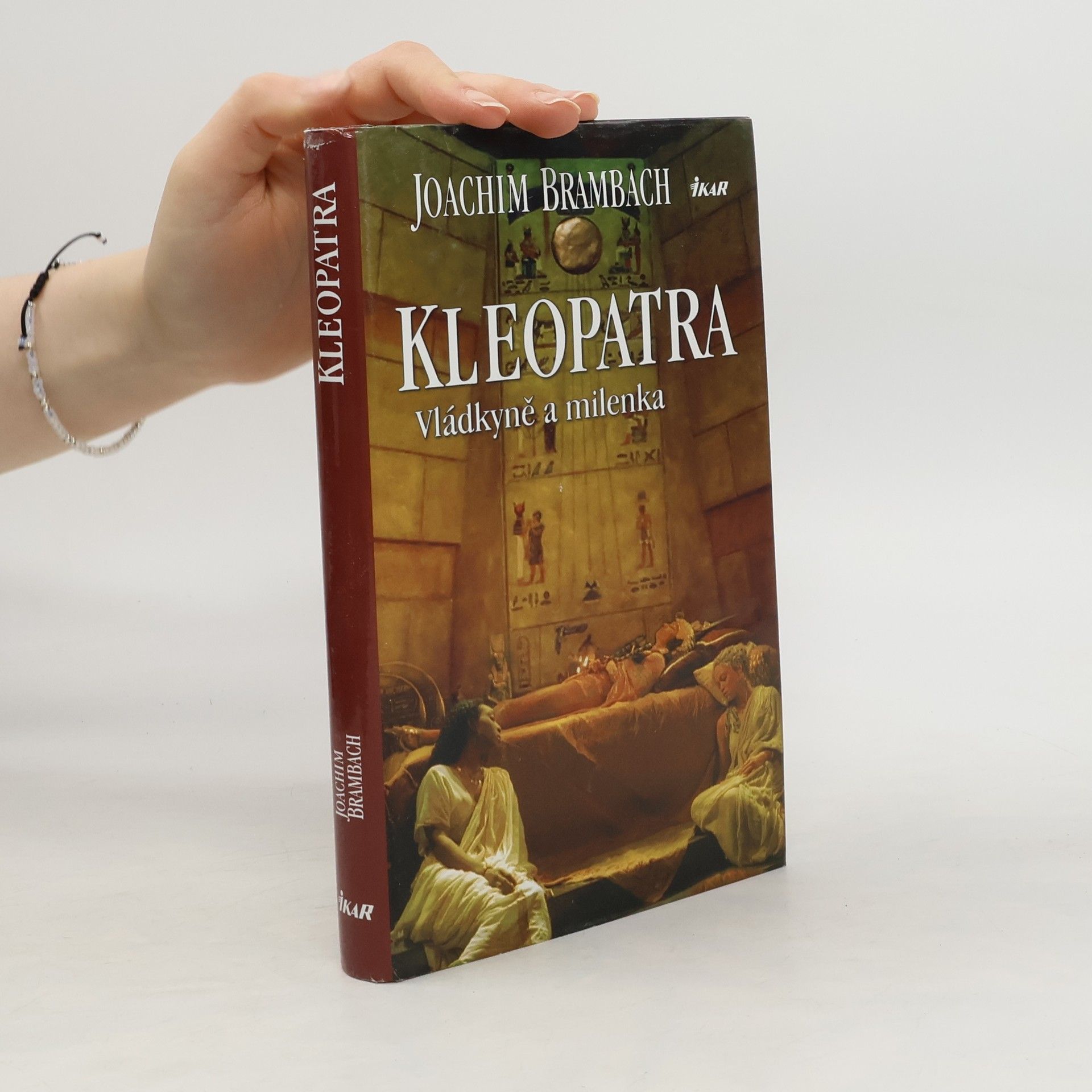 Joachim Brambach Kleopatra. Vládkyně a milenka