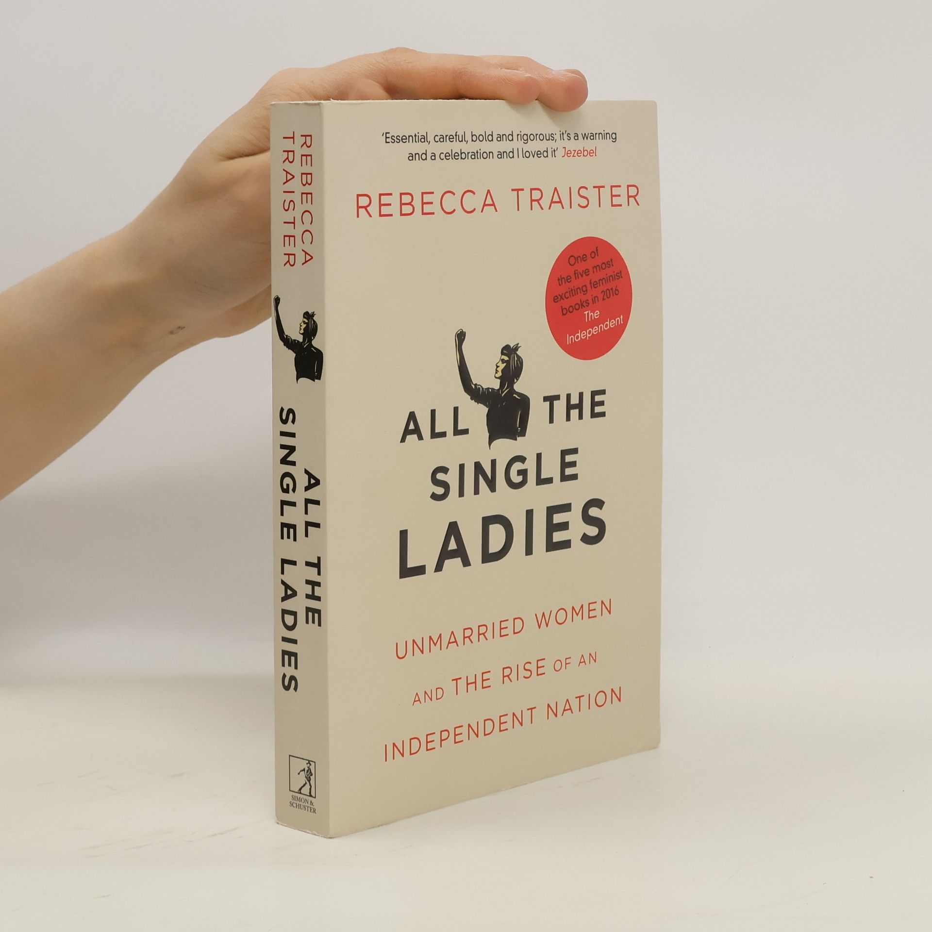 Rebecca Traister All the Single Ladies