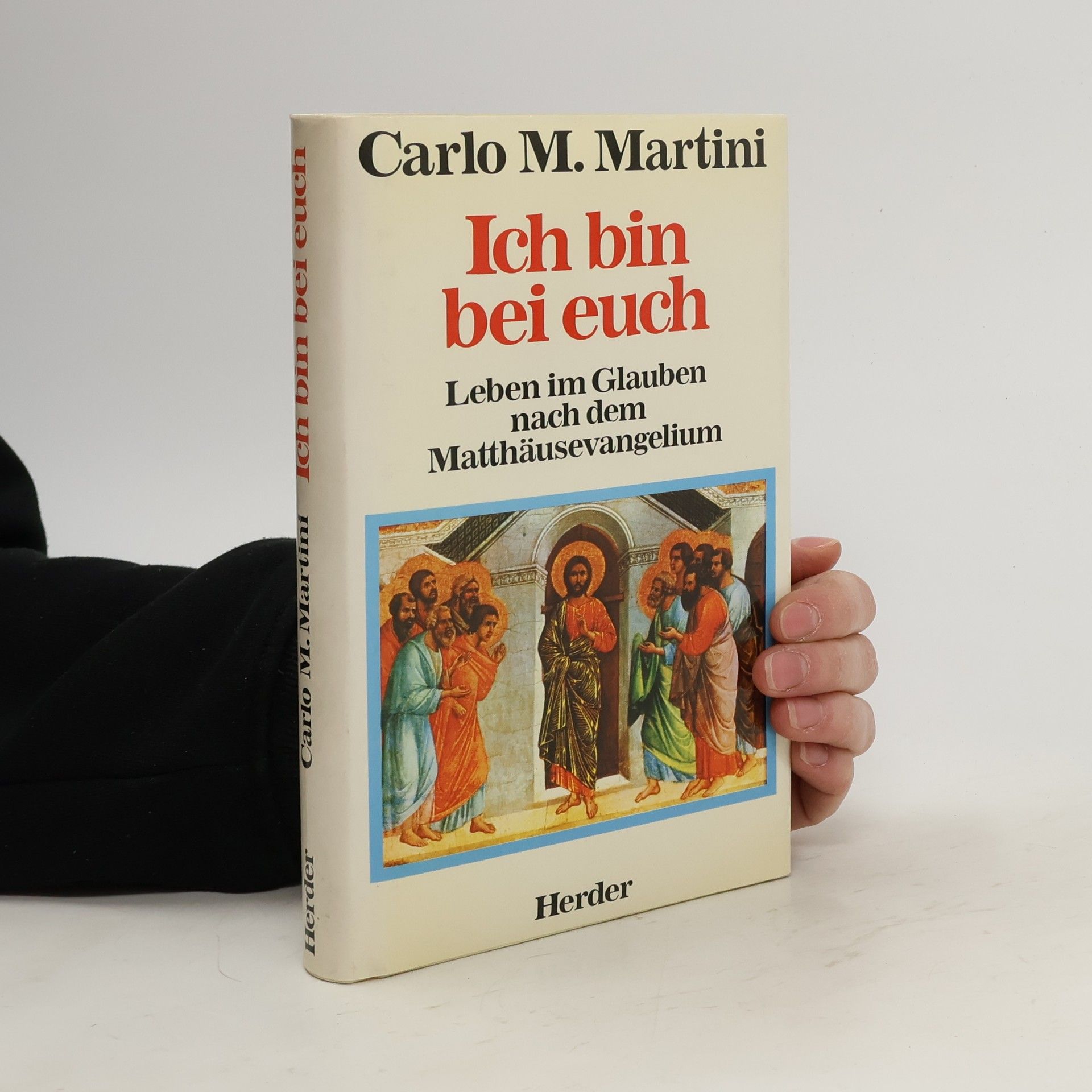Carlo Maria Martini Ich bin bei euch